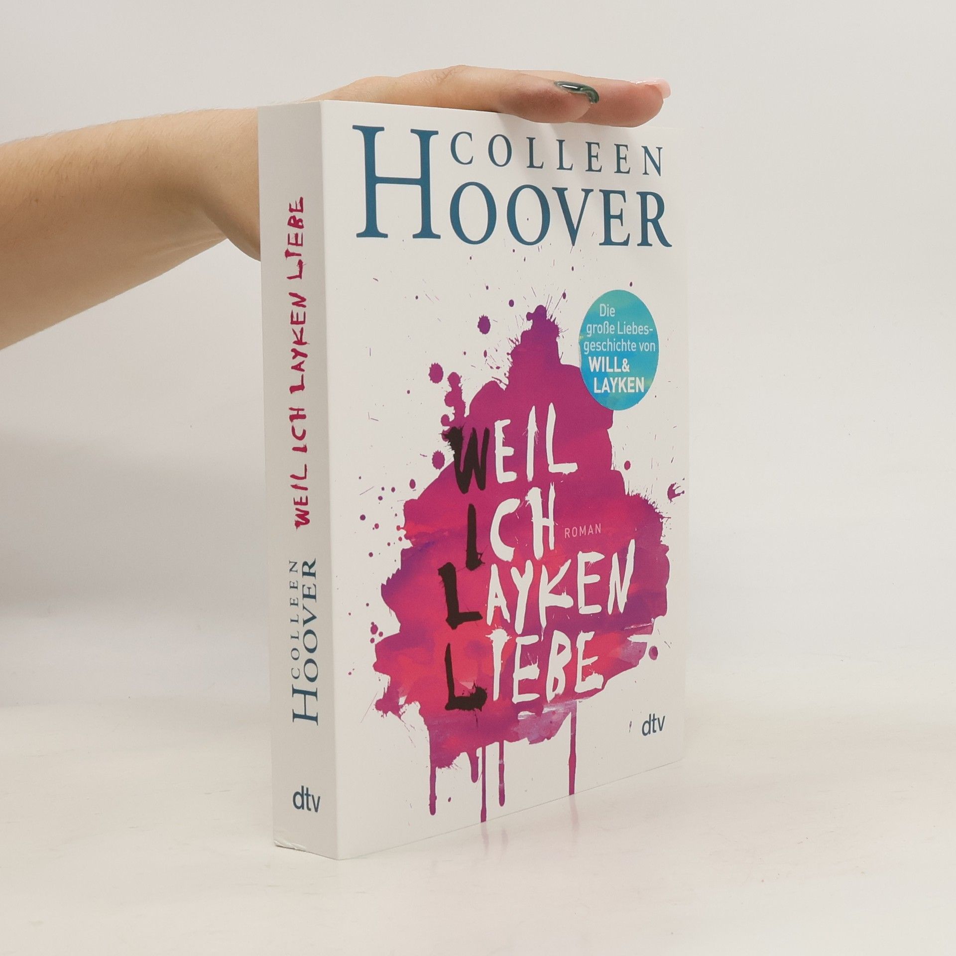 Colleen Hoover Weil ich Layken liebe