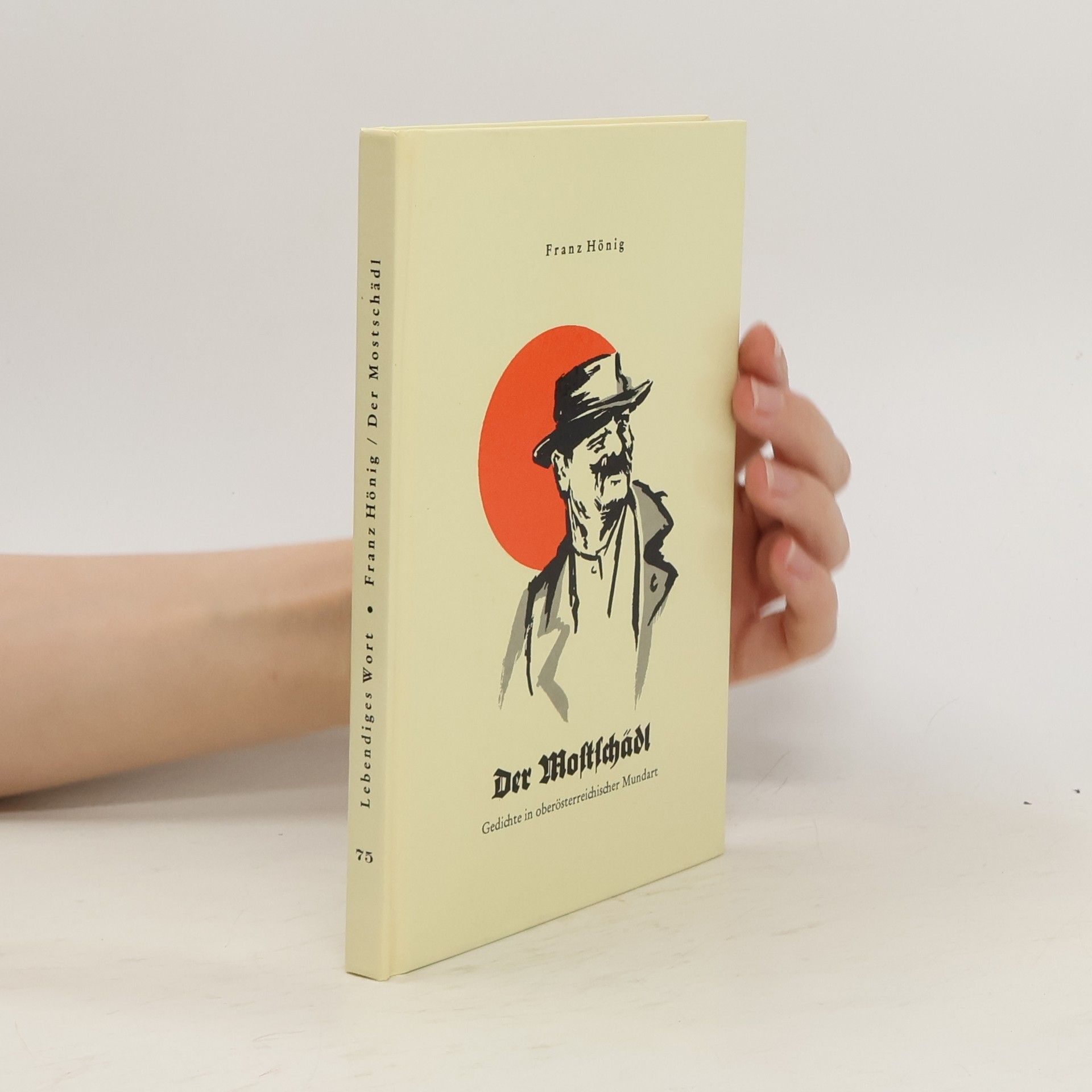 Franz Hönig Der Mostschädl