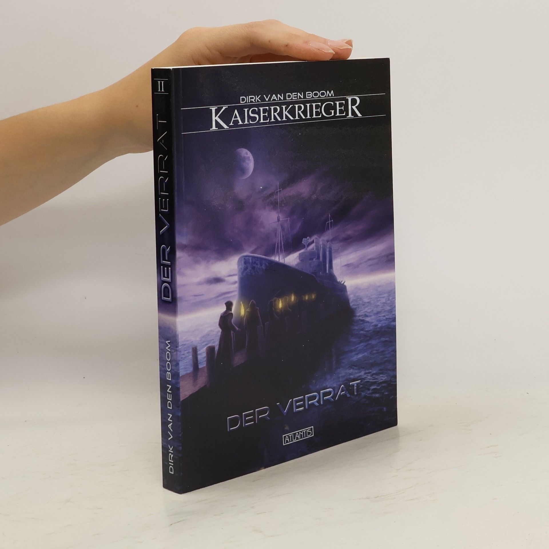 Dirk van den Boom Kaiserkrieger II. Der Verrat