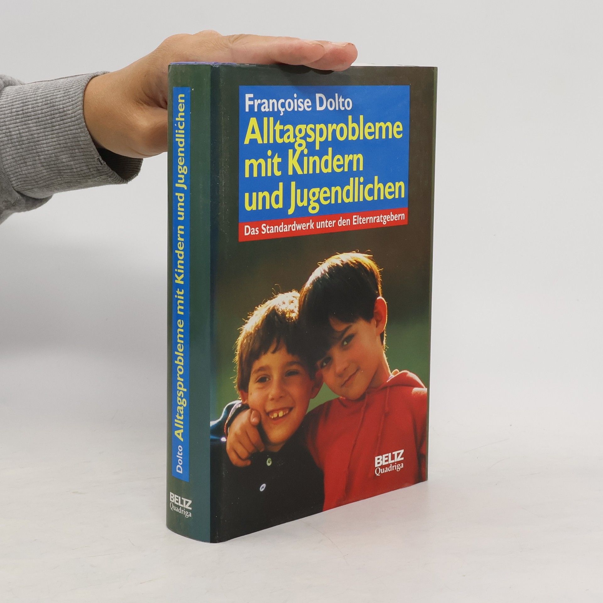Françoise Dolto Alltagsprobleme mit Kindern und Jugendlichen