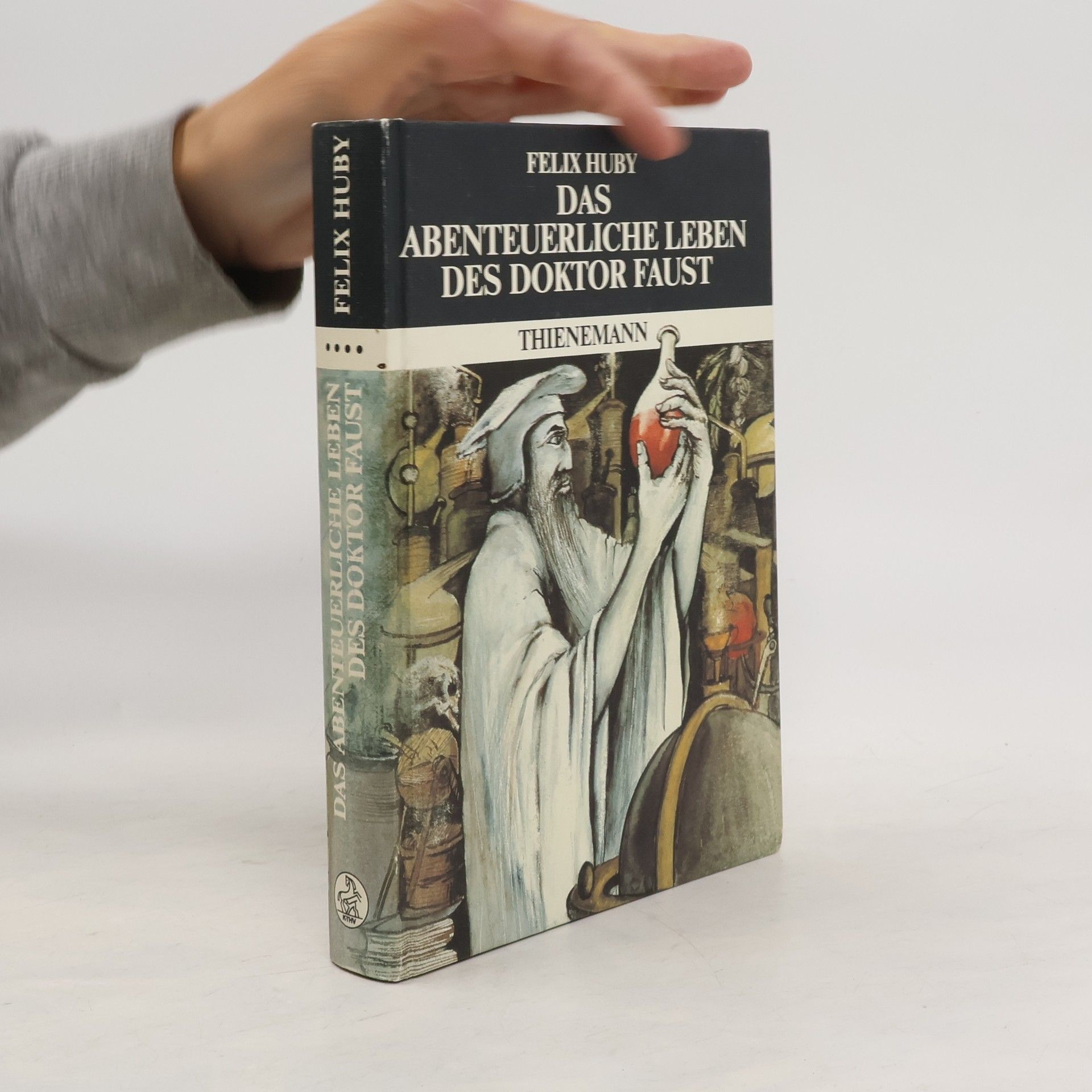 Felix Huby Das abenteuerliche Leben des Doktor Faust