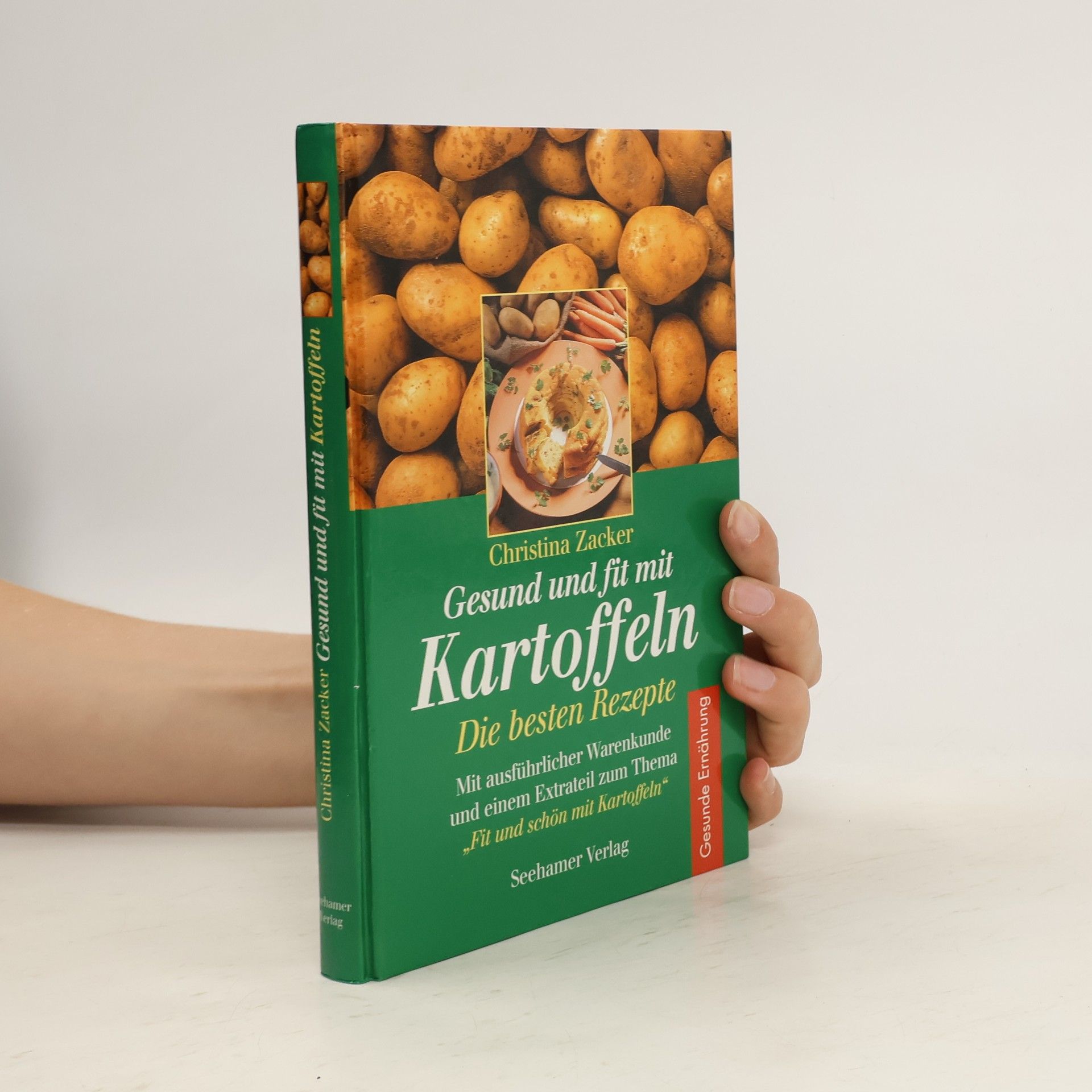 Christina Zacker Gesund und fit mit Kartoffeln.
