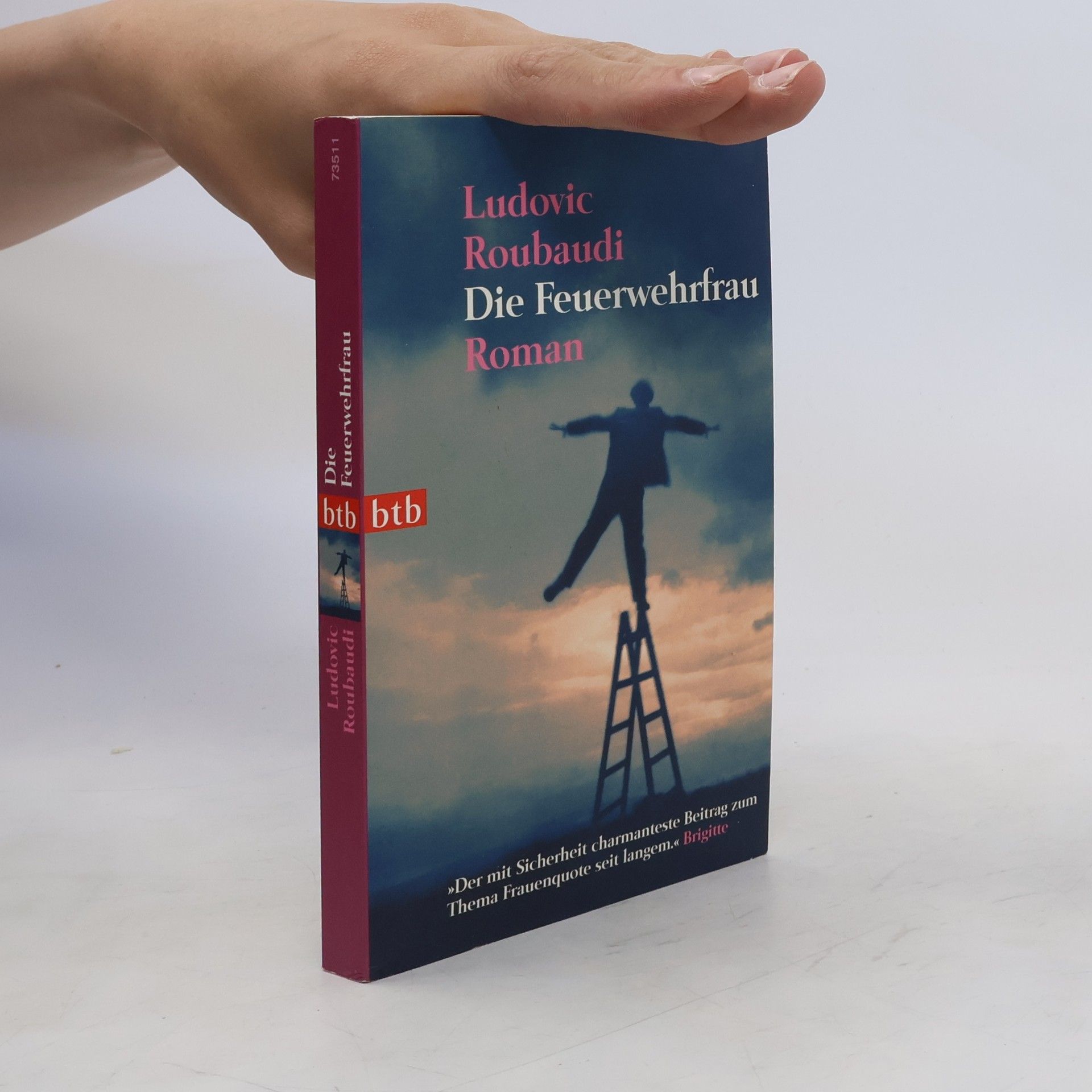 Ludovic Roubaudi Die Feuerwehrfrau