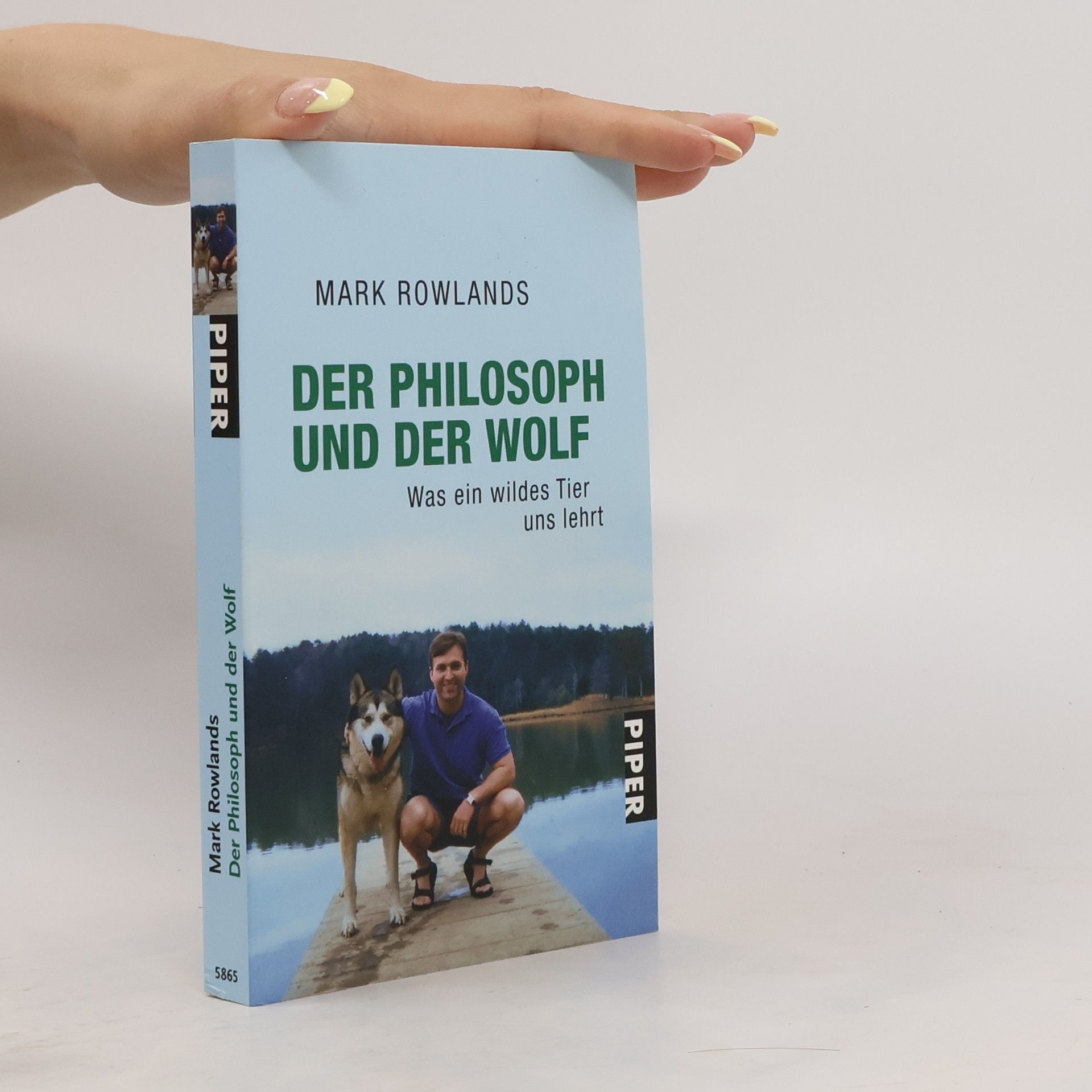 Mark Rowlands Der Philosoph und der Wolf