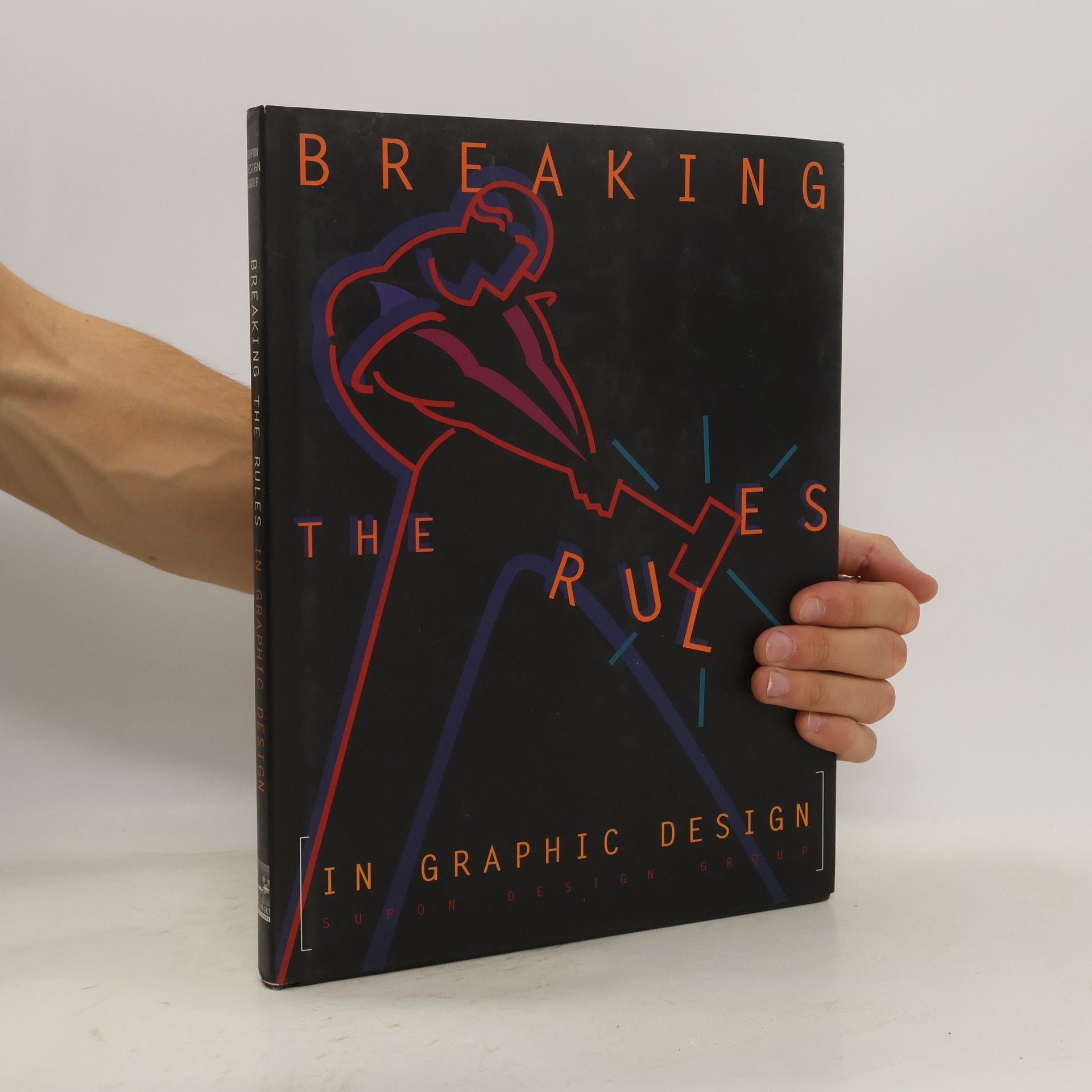 AA.VV. Breaking the Rules in Graphic Design