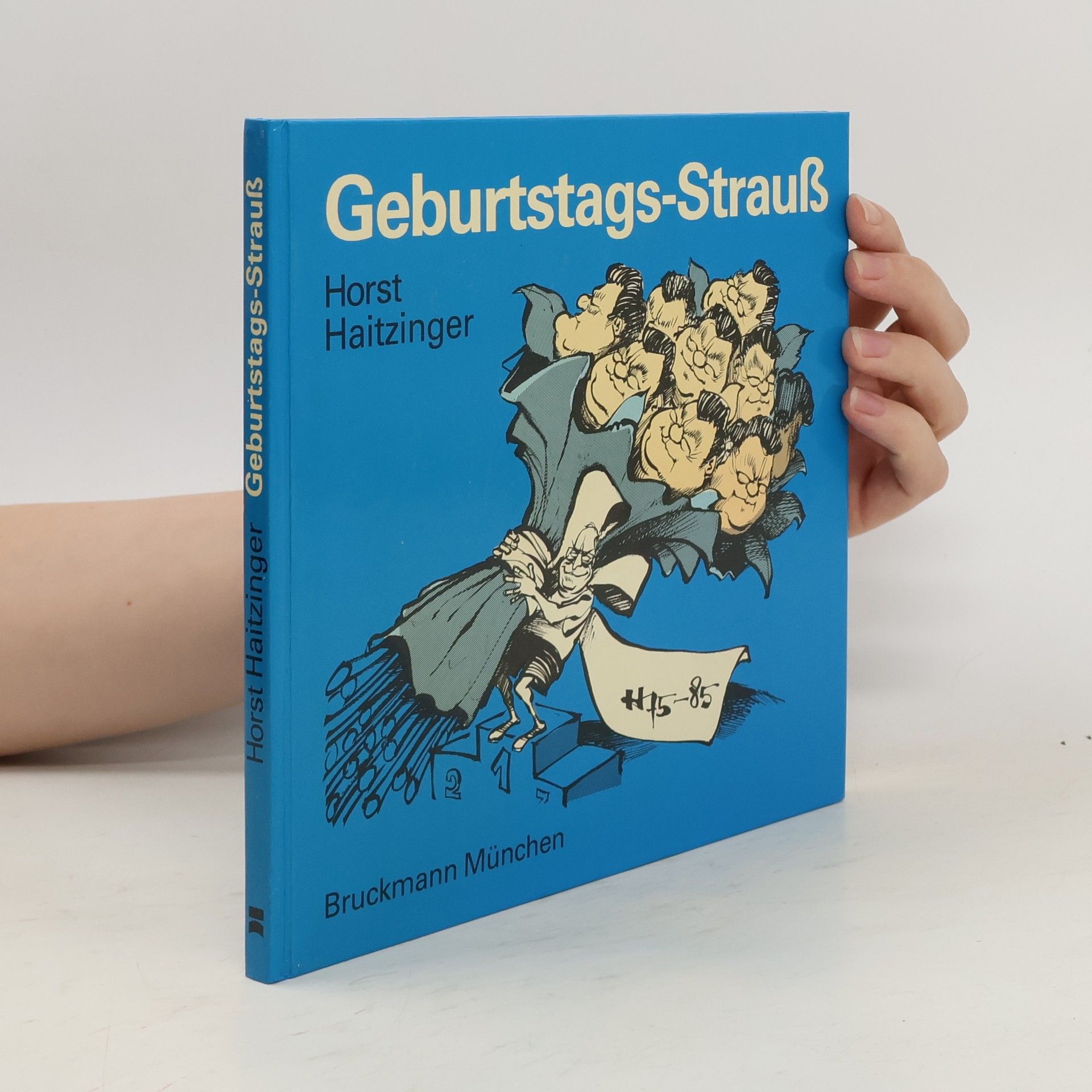 Horst Haitzinger Geburtstags-Strauss