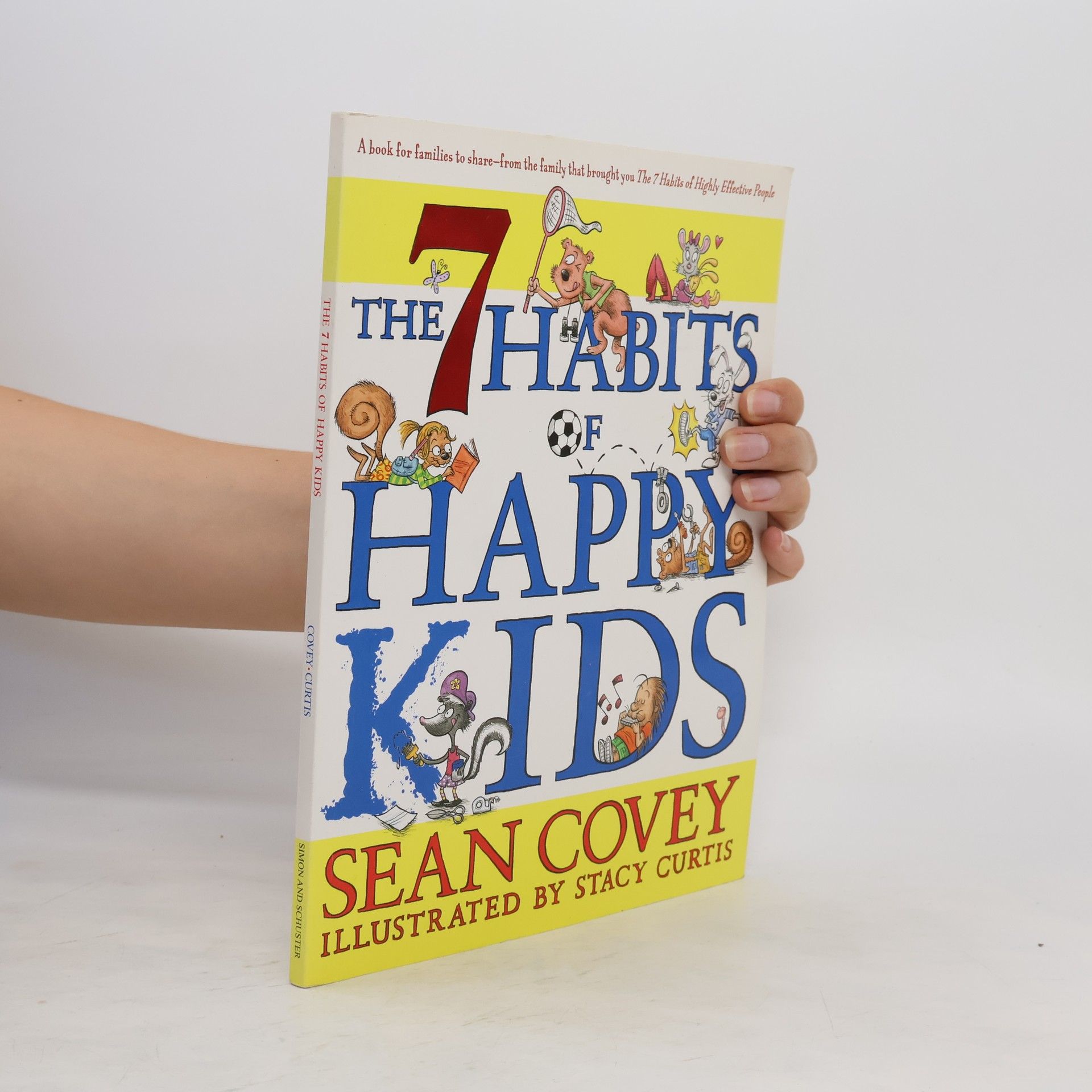 Sean Covey The 7 Habits of Happy Kids