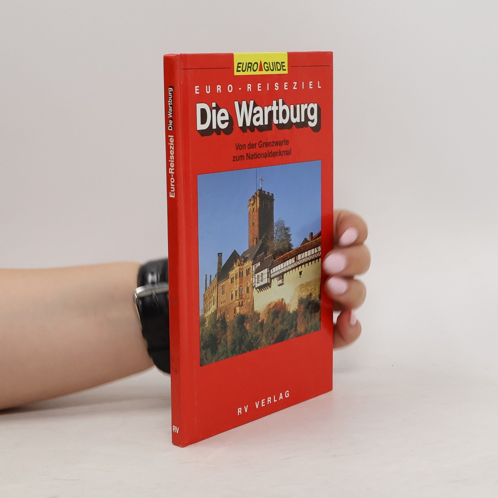 Günter Schuchardt Die Wartburg
