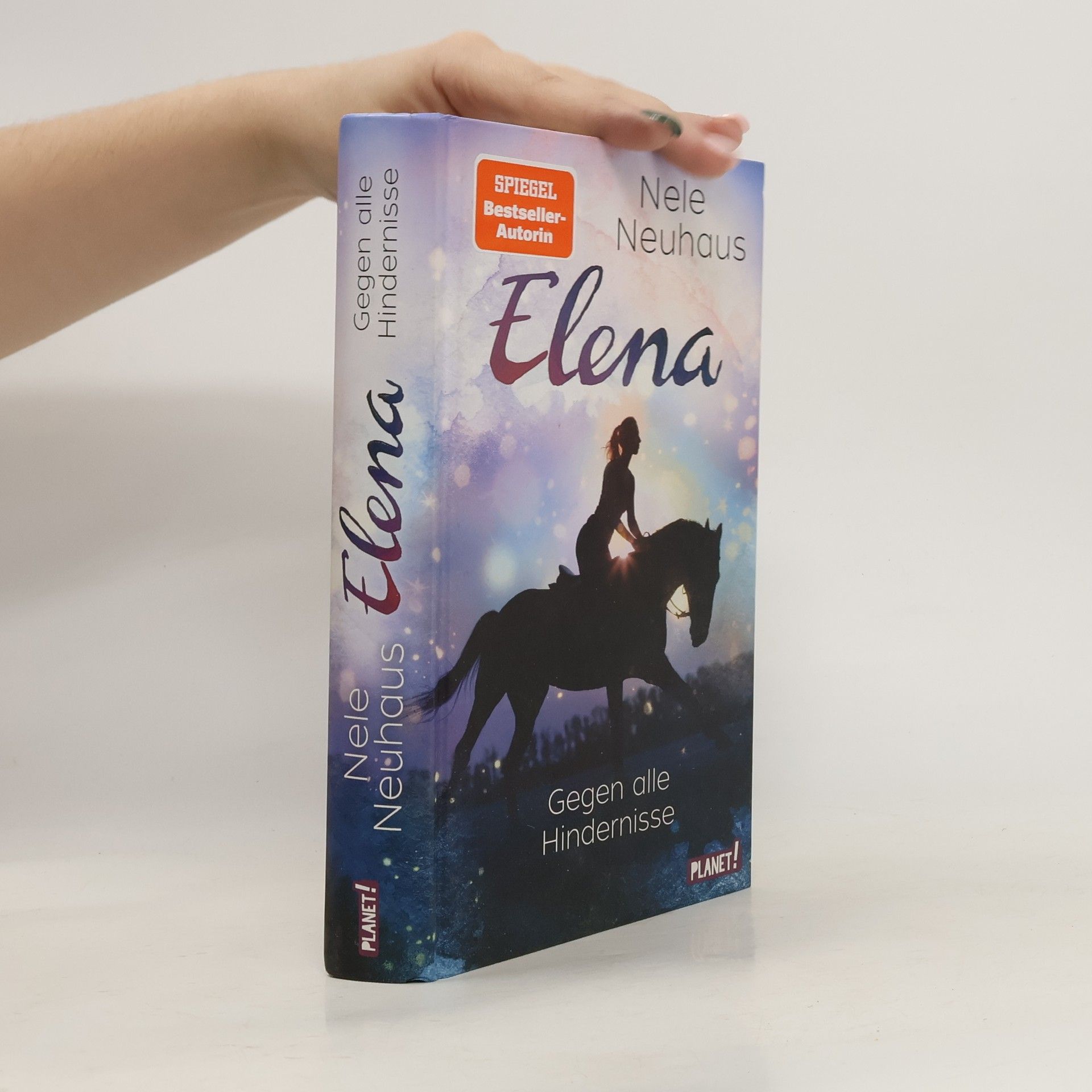 Nele Neuhaus Elena : Gegen alle Hindernisse