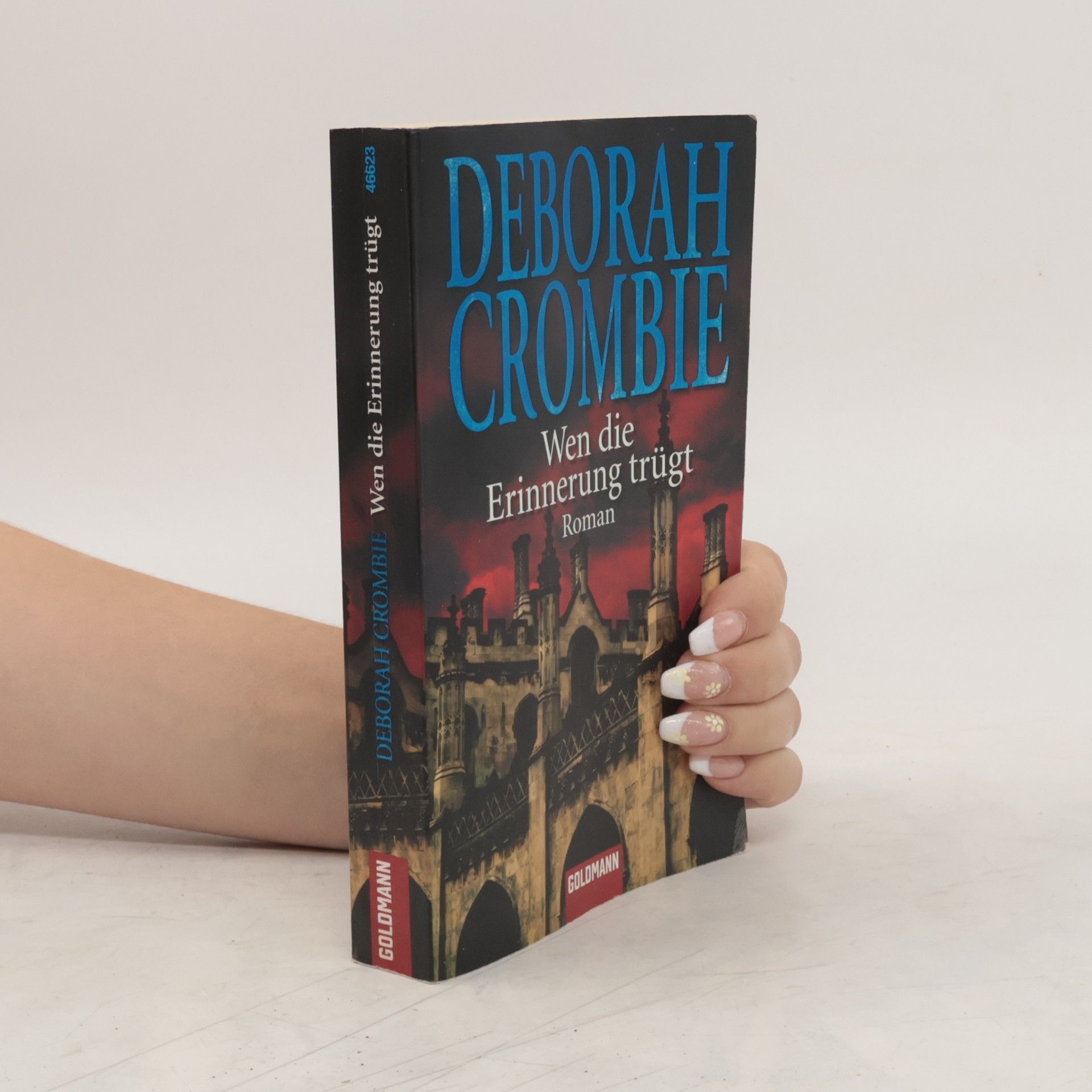 Deborah Crombie Wen die Erinnerung trügt