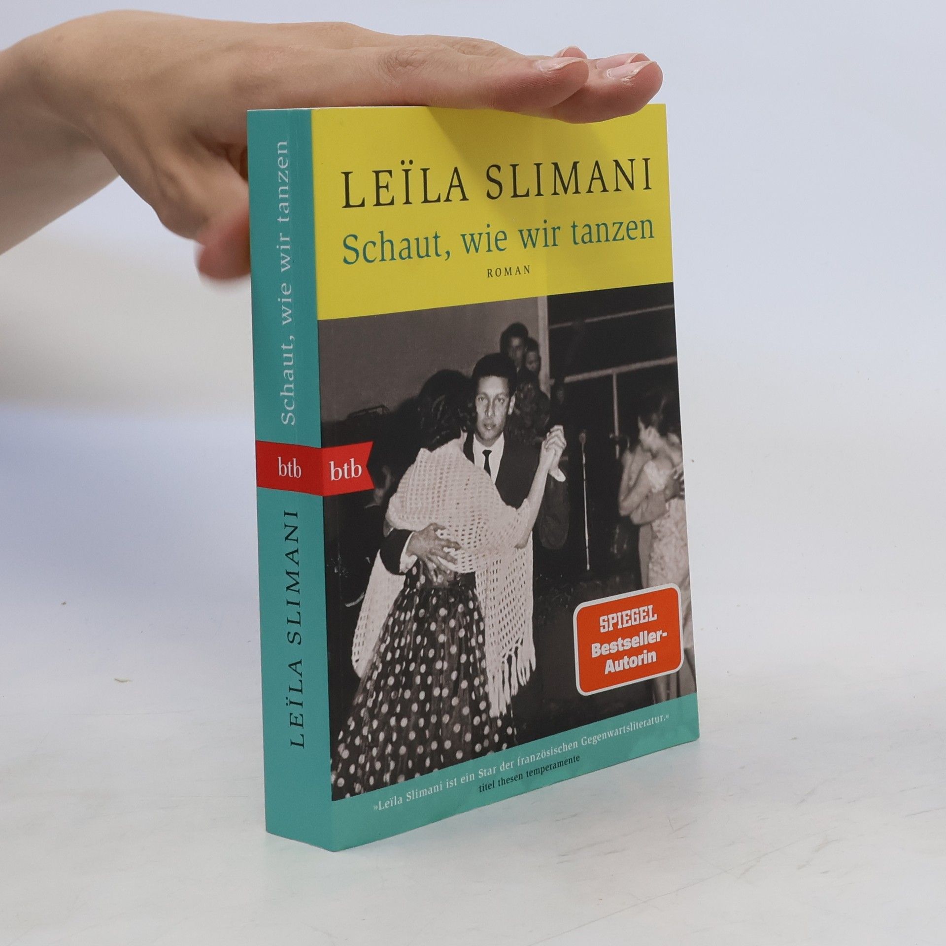 Leïla Slimani Schaut, wie wir tanzen