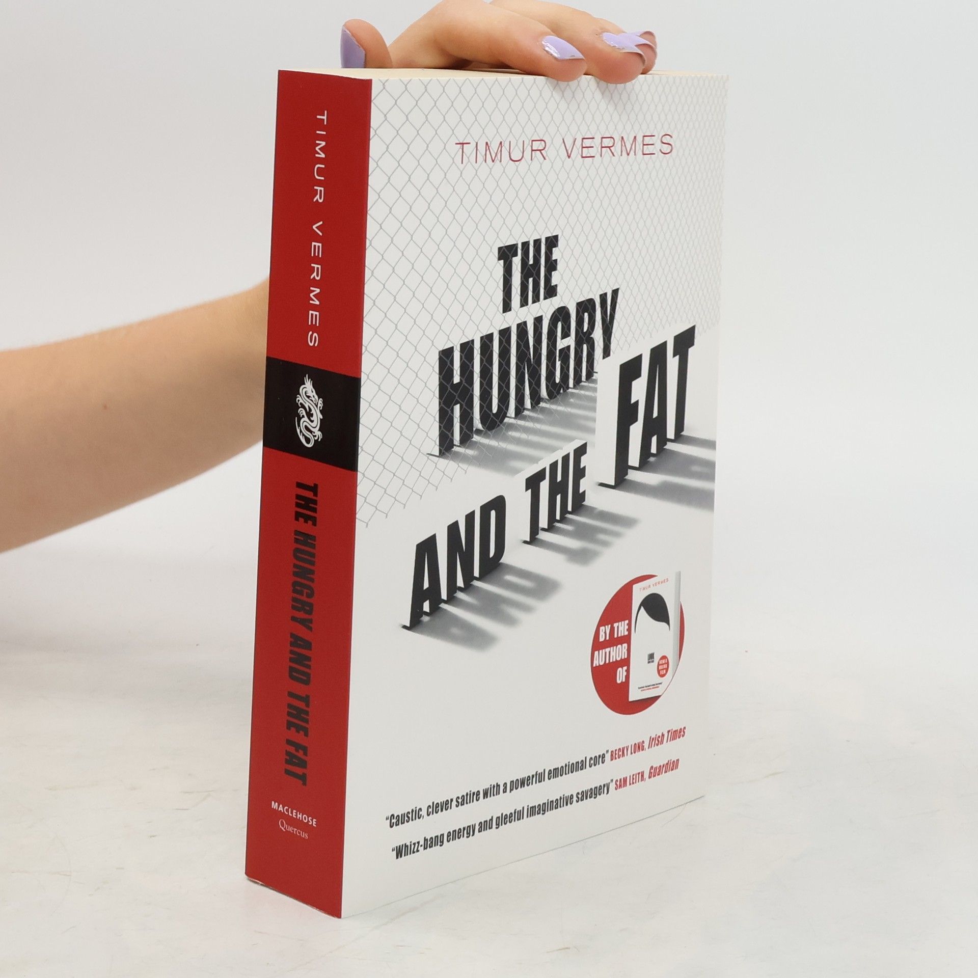 Timur Vermes The Hungry and the Fat
