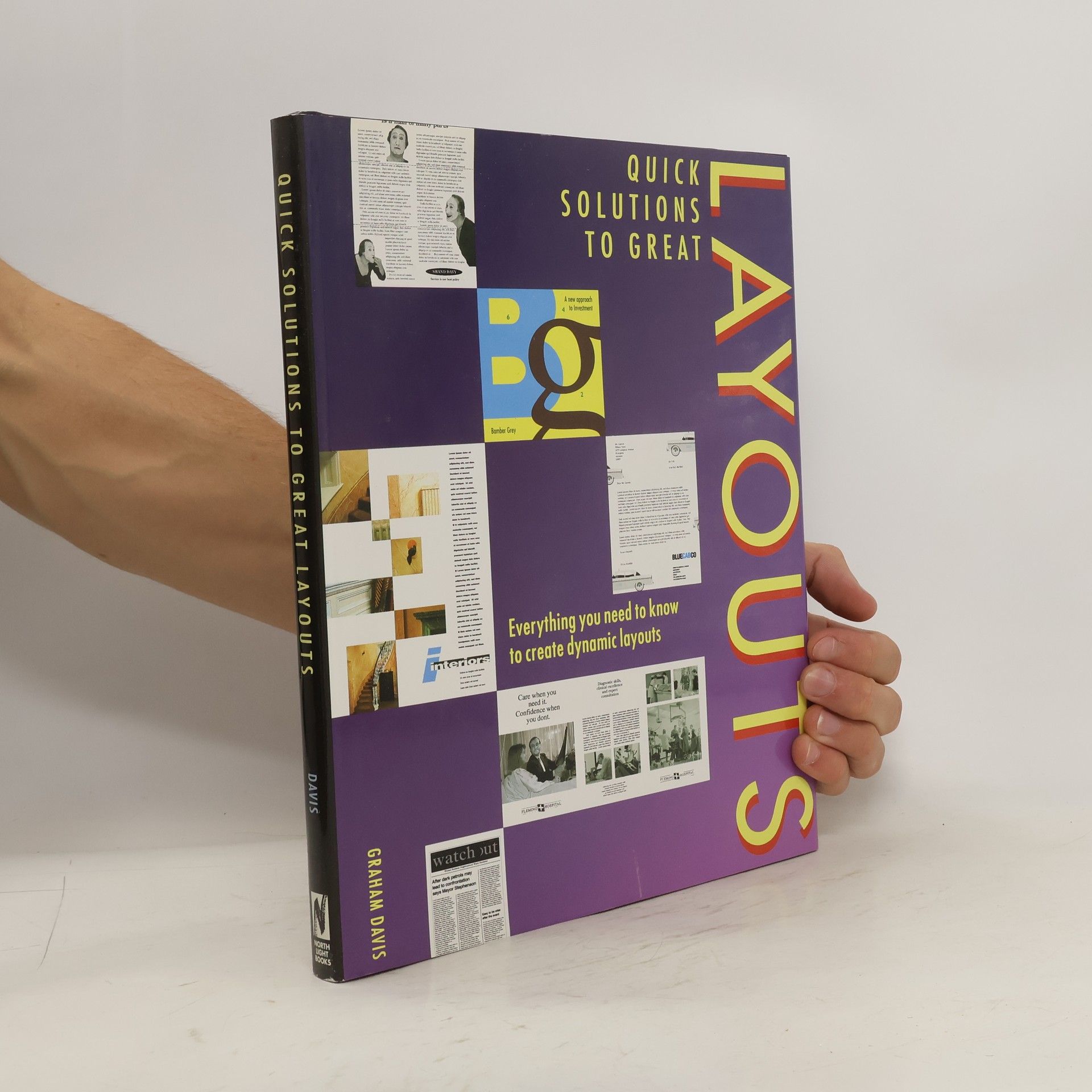 Graham Davis Quick Solutions to Great Layouts
