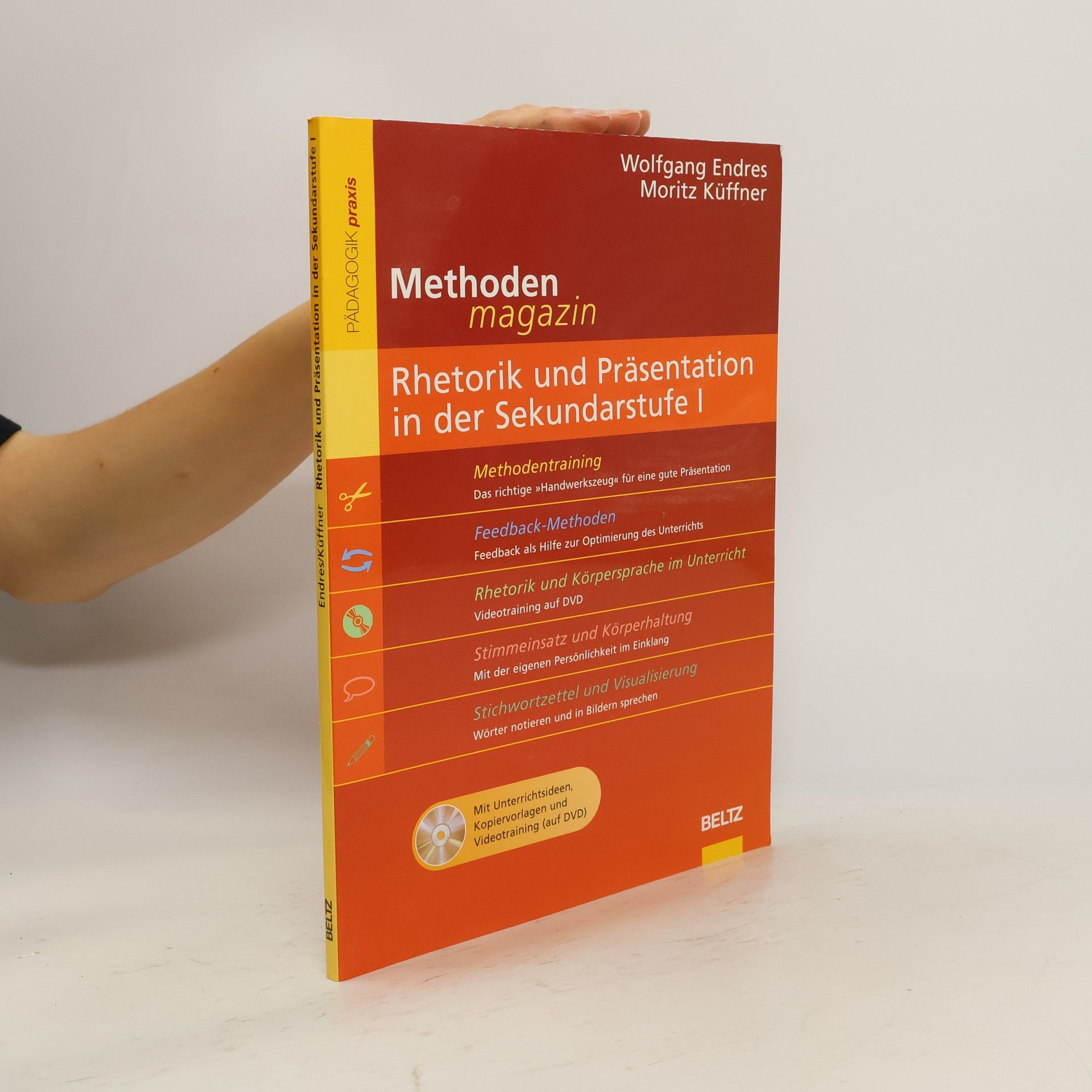 Wolfgang Endres Rhetorik und Präsentation in der Sekundarstufe I