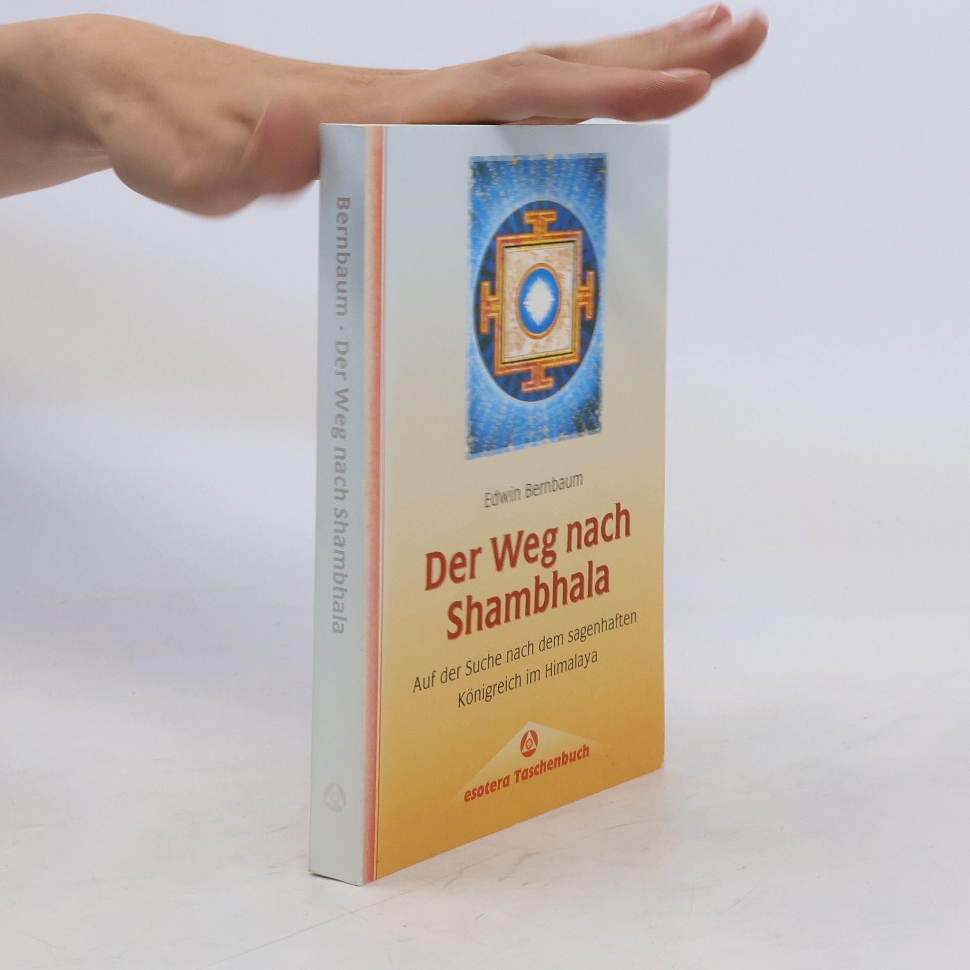 Edwin Bernbaum Der Weg nach Shambhala