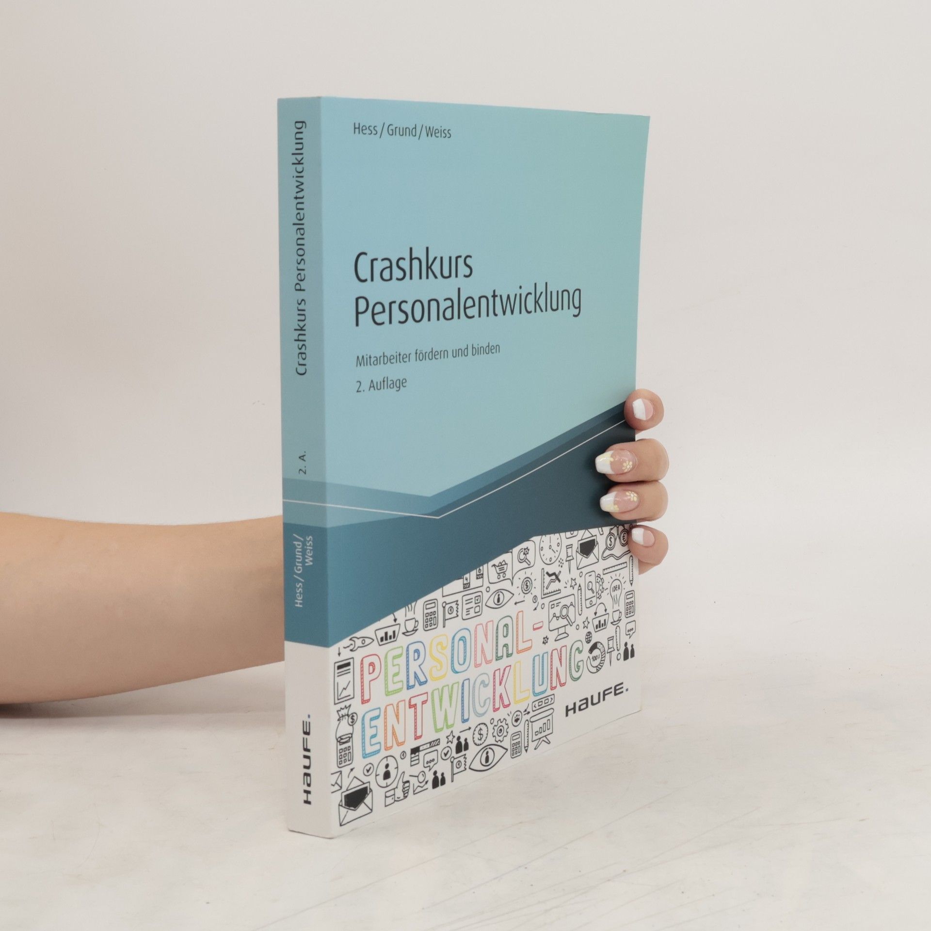 Michael R. Heß Crashkurs Personalentwicklung