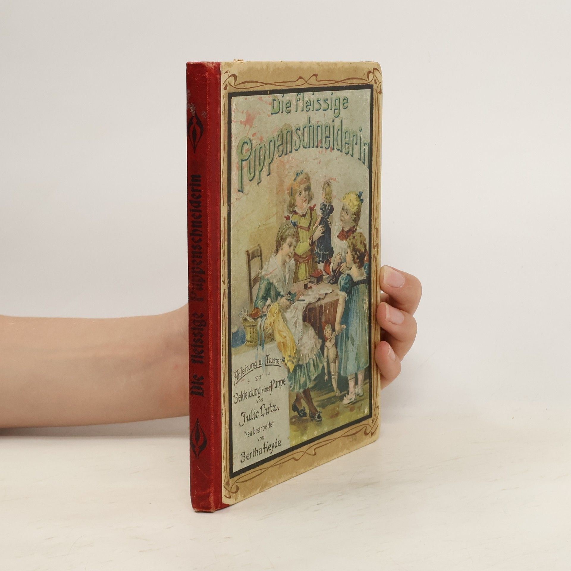 Bertha Heyde Die fleissige Puppenschneiderin