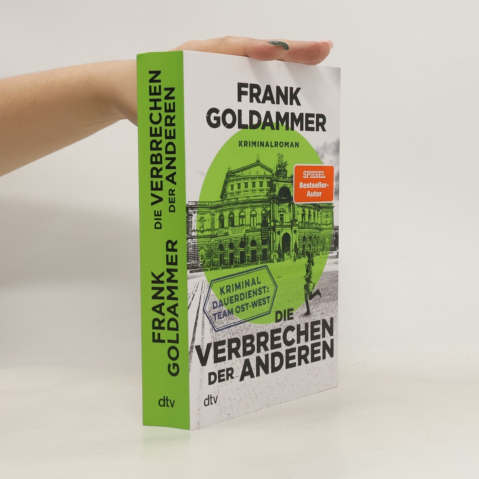 Frank Goldammer Die Verbrechen der anderen