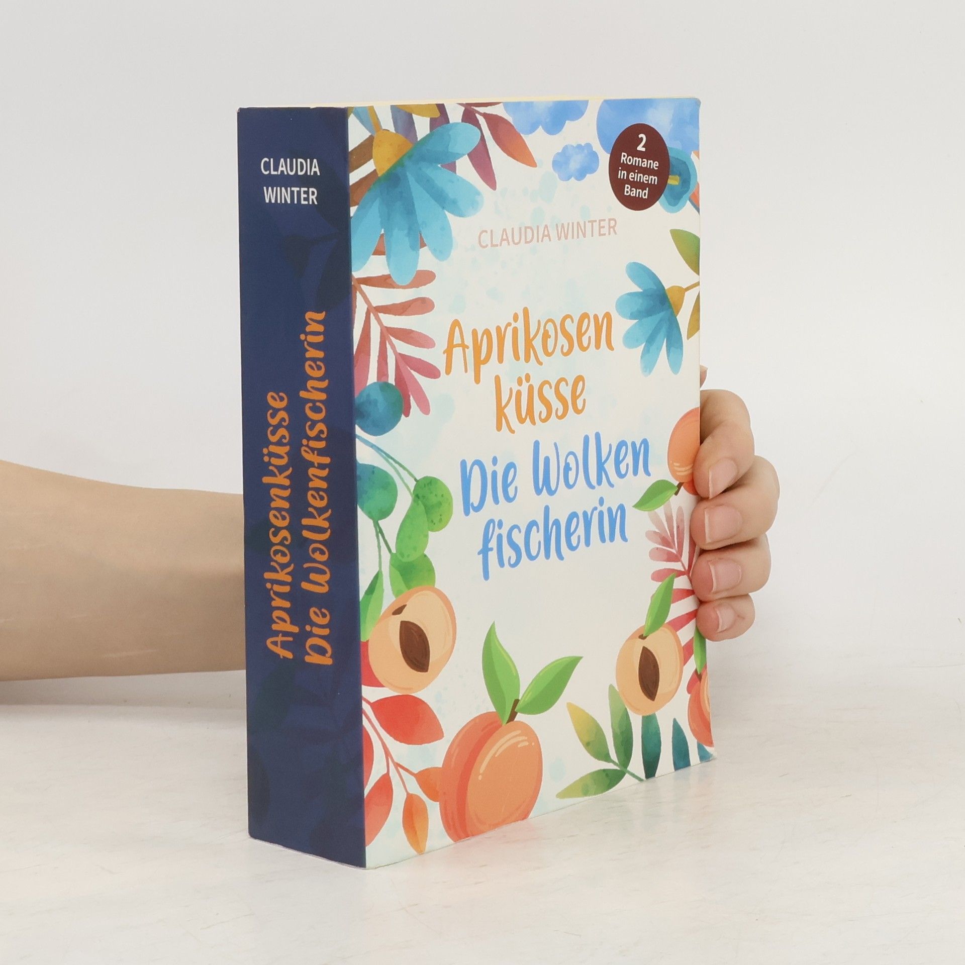 Claudia Winter Die Wolken fischerin. Aprikosen küsse