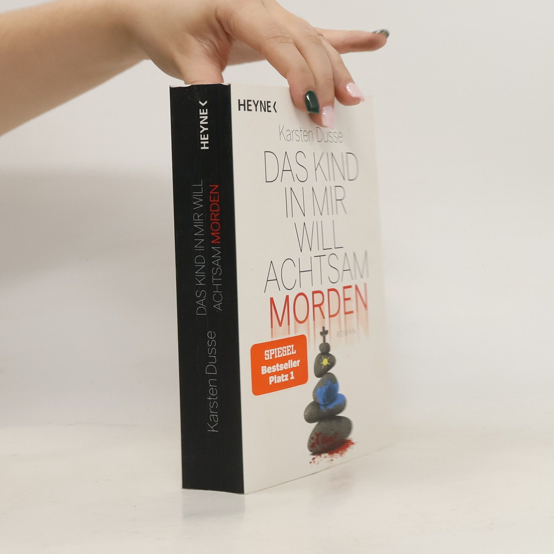 Karsten Dusse Das Kind in mir will achtsam morden