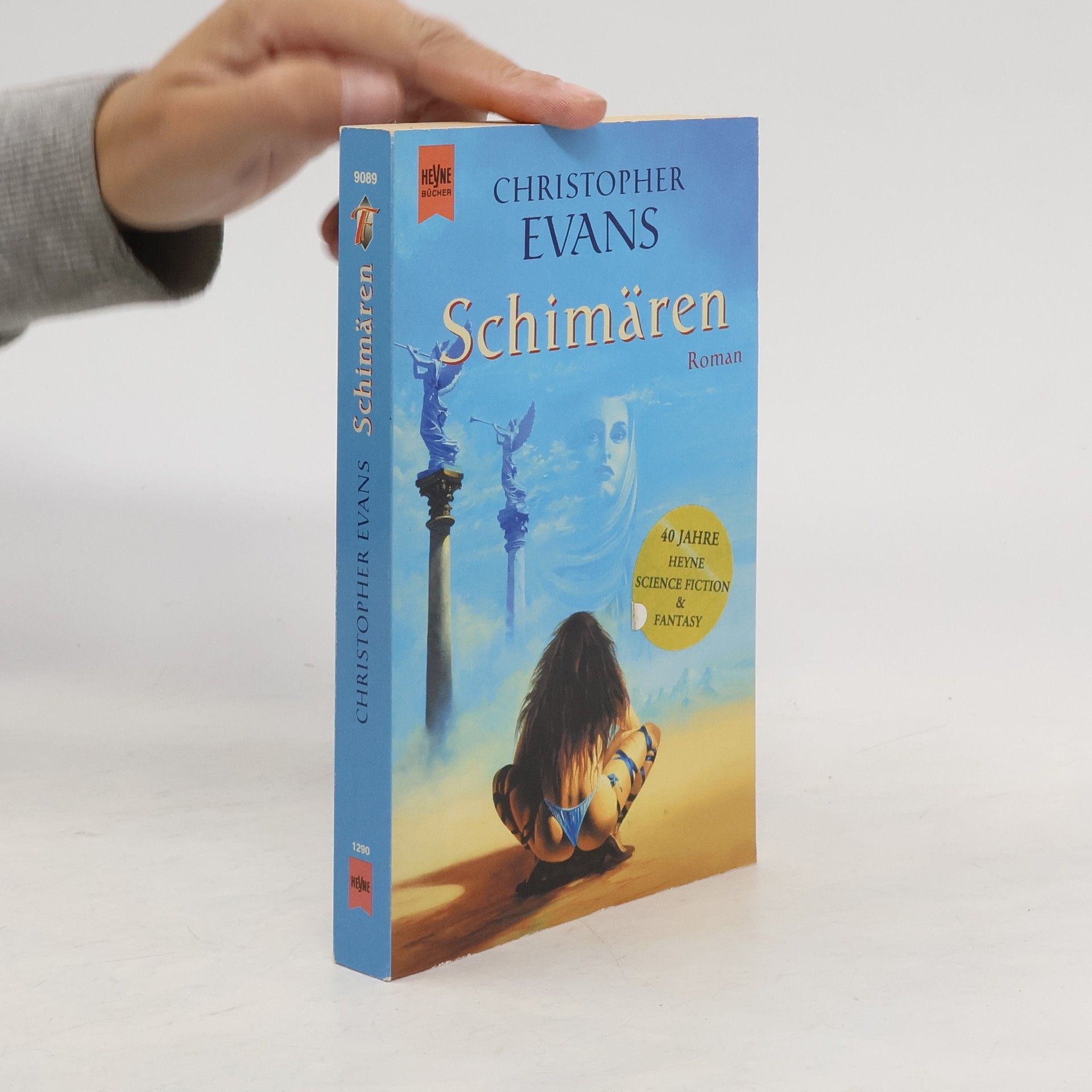 Christopher Evans Schimären. Fantasy-Roman. Aus d. Engl. v. Christine Strüh