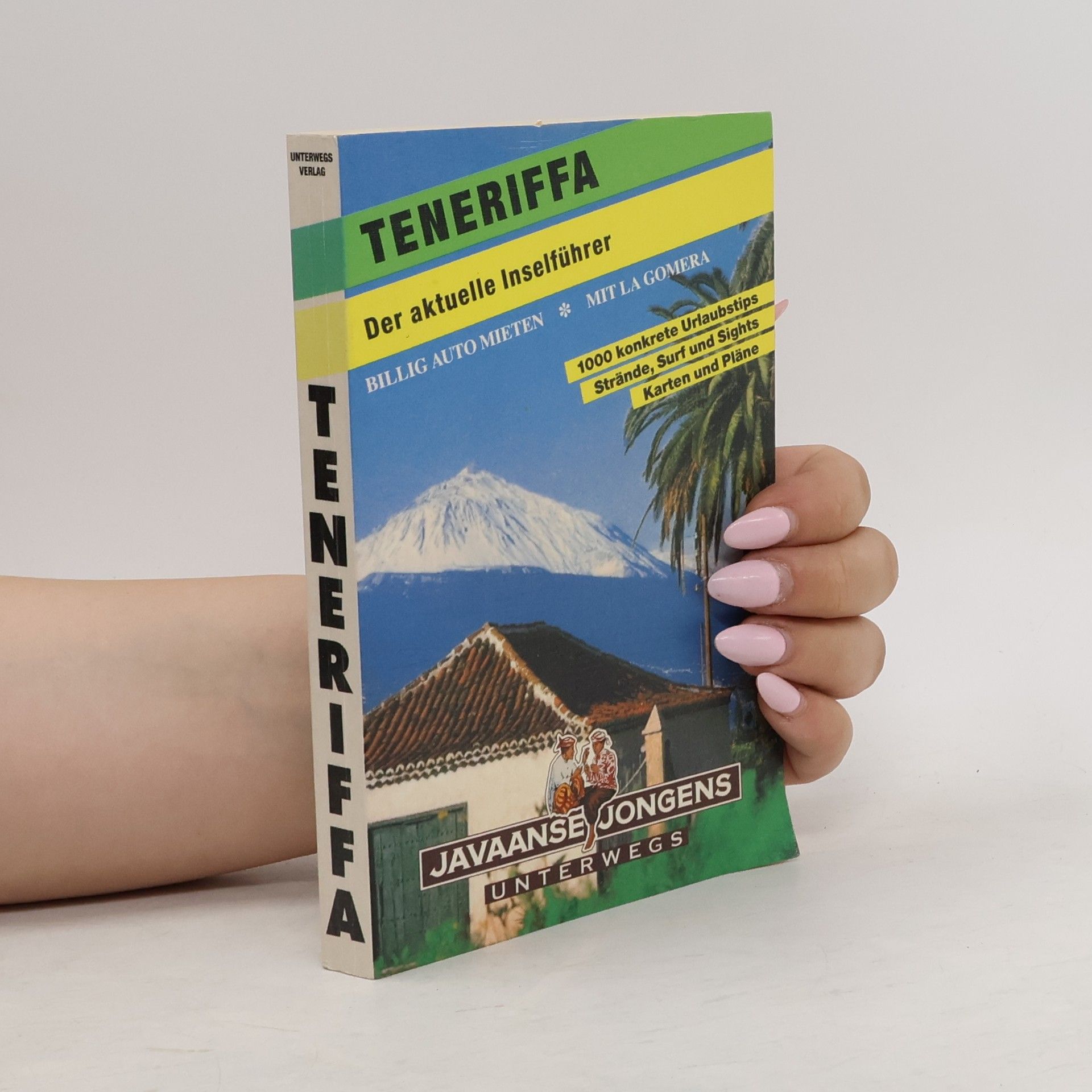 Alex Aabe Teneriffa mit La Gomera ; Reisehandbuch mit Karten, Plänen und Skizzen ; mit vielen Tips für eine tolle Reise