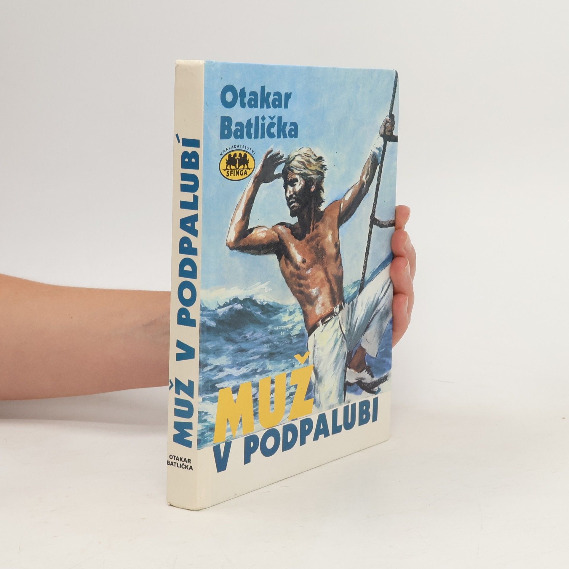 Otakar Batlička Muž v podpalubí
