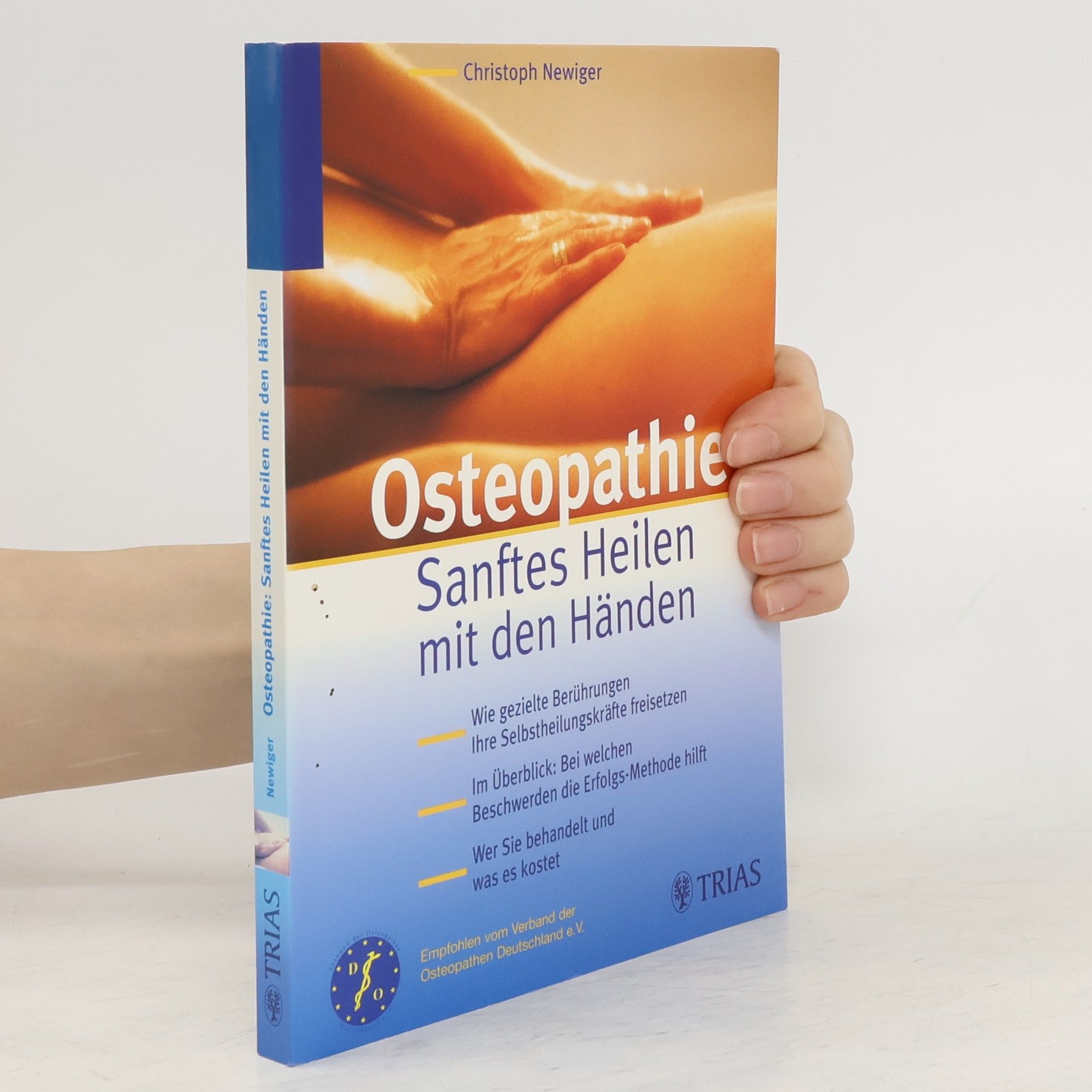 Christoph Newiger Osteopathie: sanftes Heilen mit den Händen