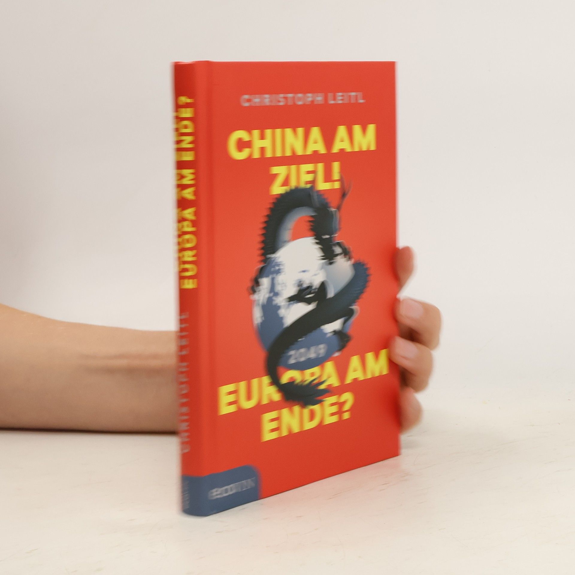 Christoph Leitl China am ziel! Europa am ende?