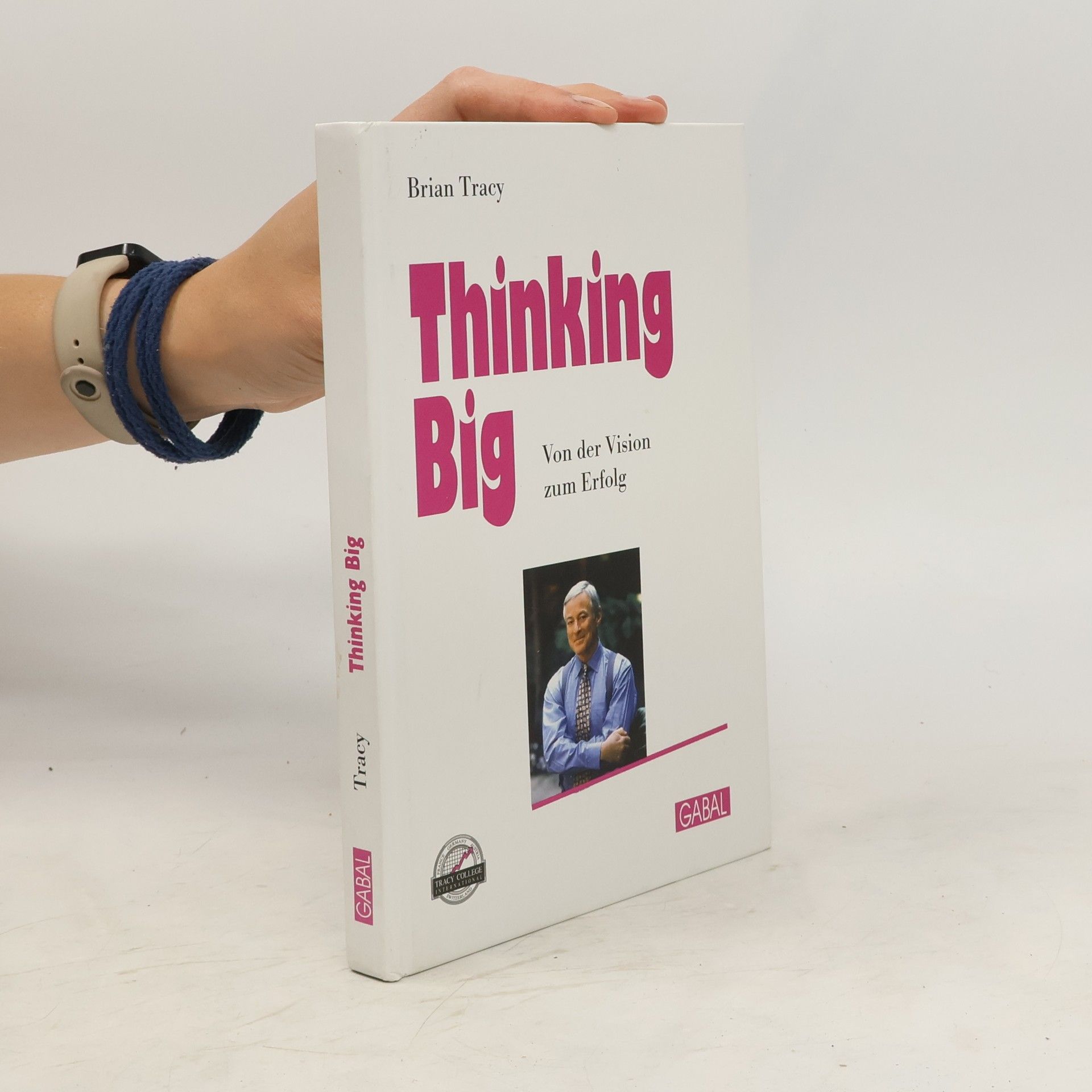 Brian Tracy Thinking big