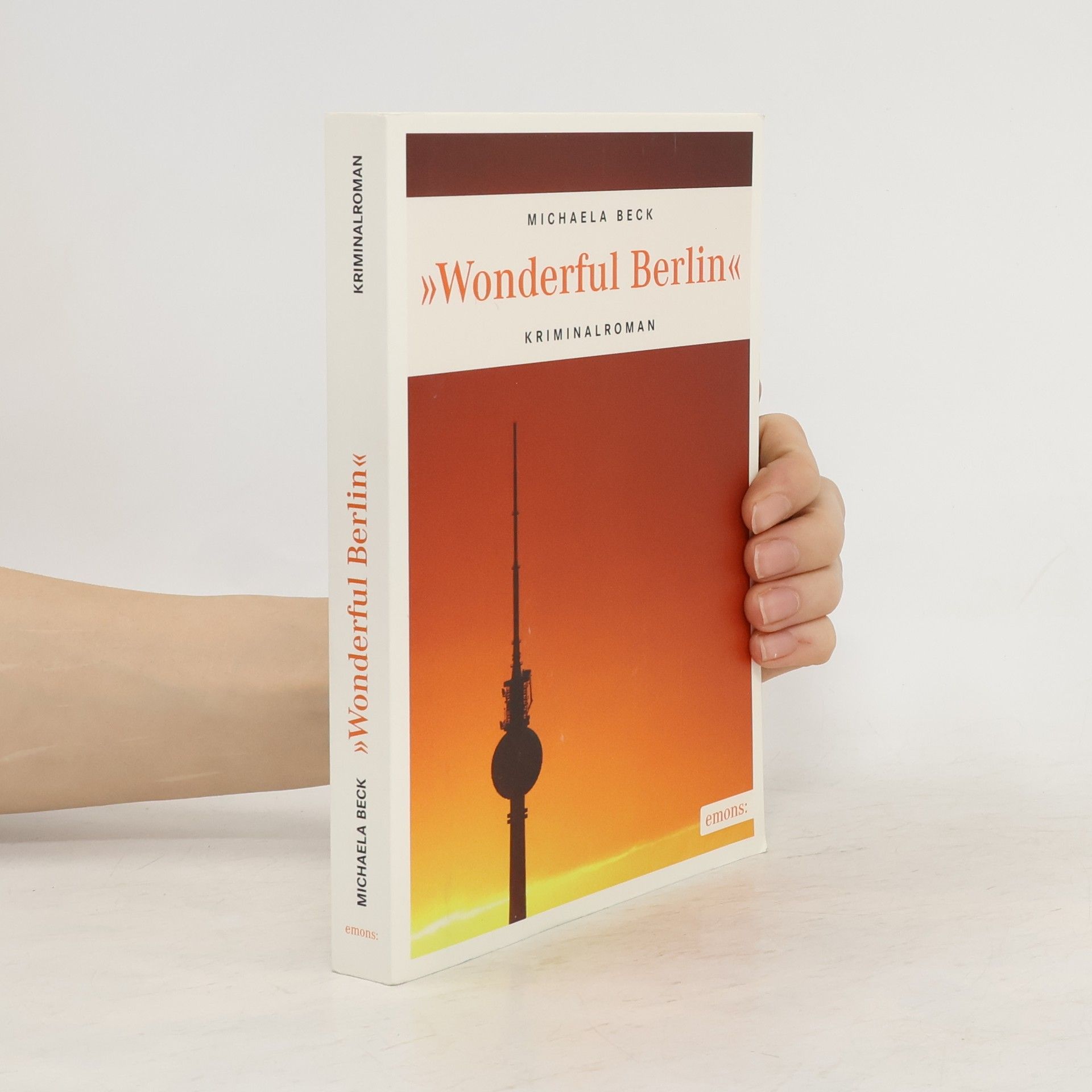 Michaela Beck "Wonderful Berlin"