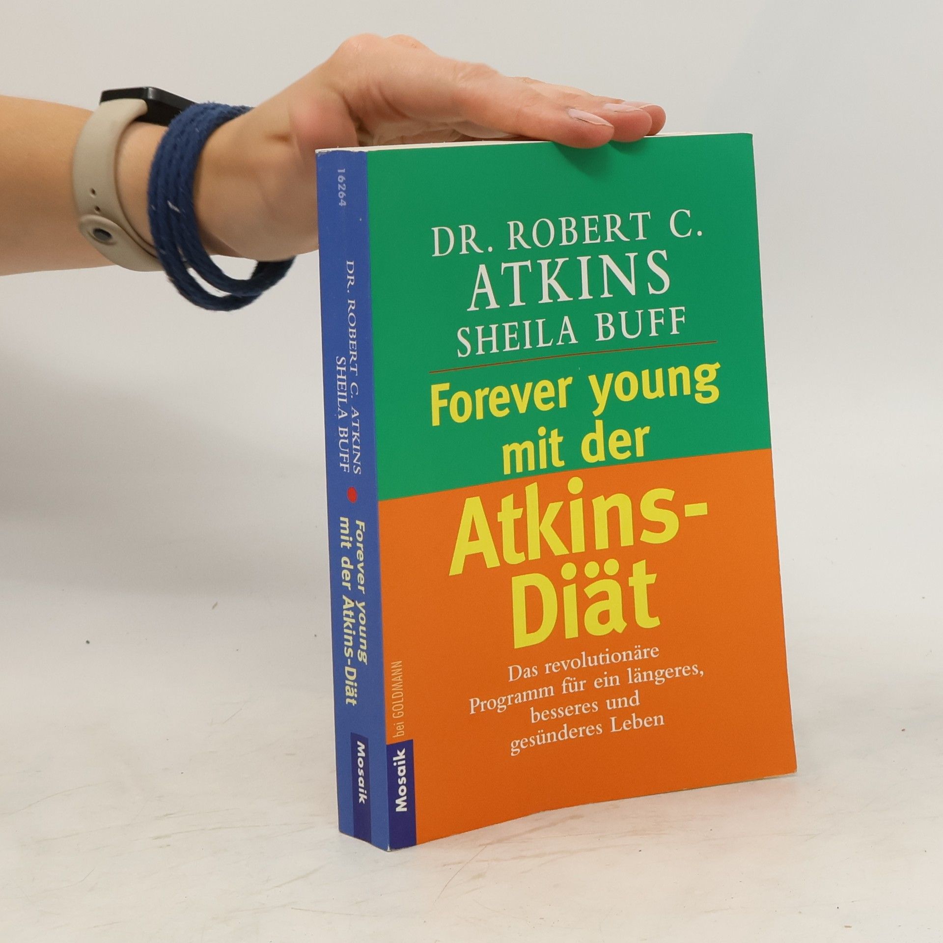 Robert C. Atkins Forever young mit der Atkins-Diät