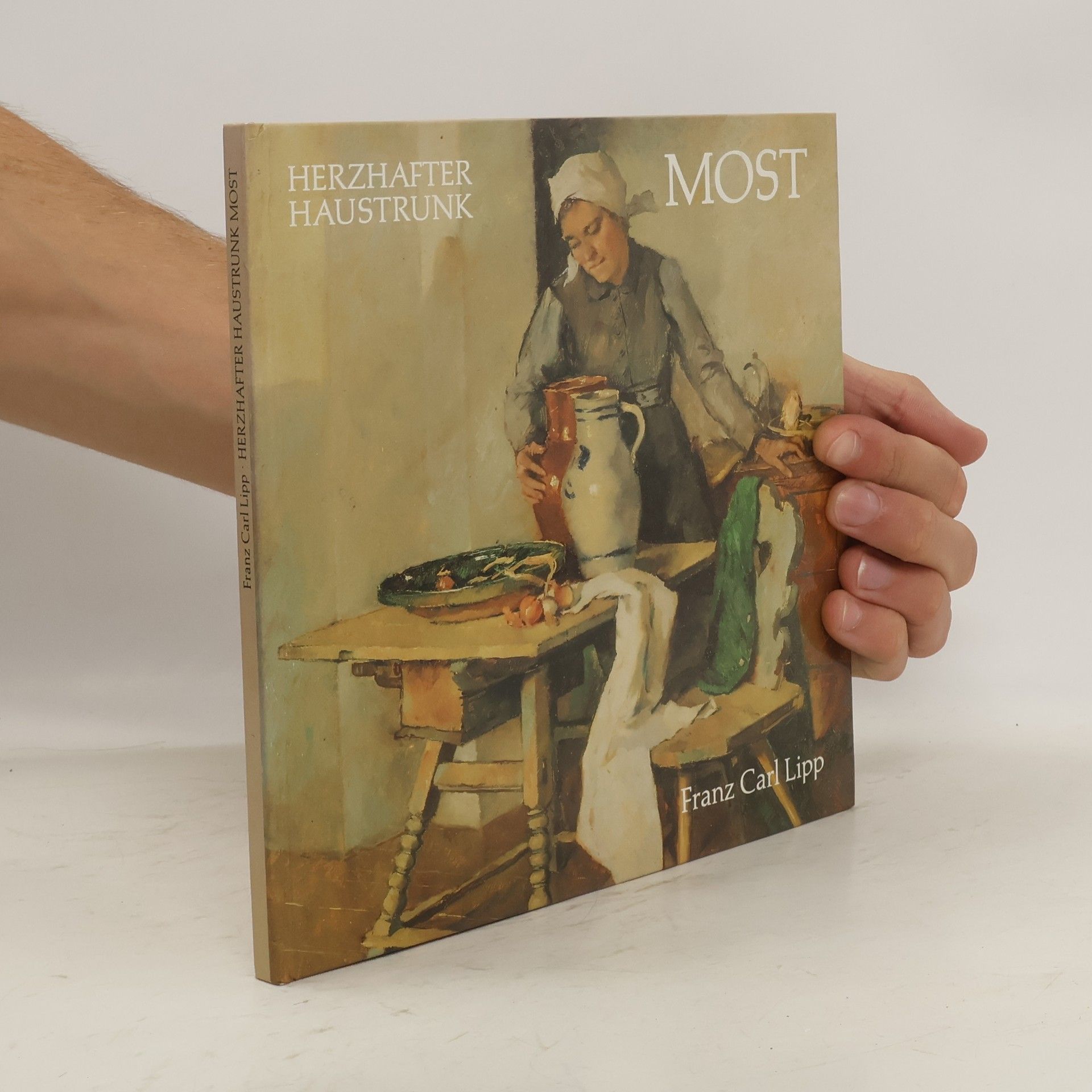 Franz C. Lipp Herzhafter Haustrunk Most