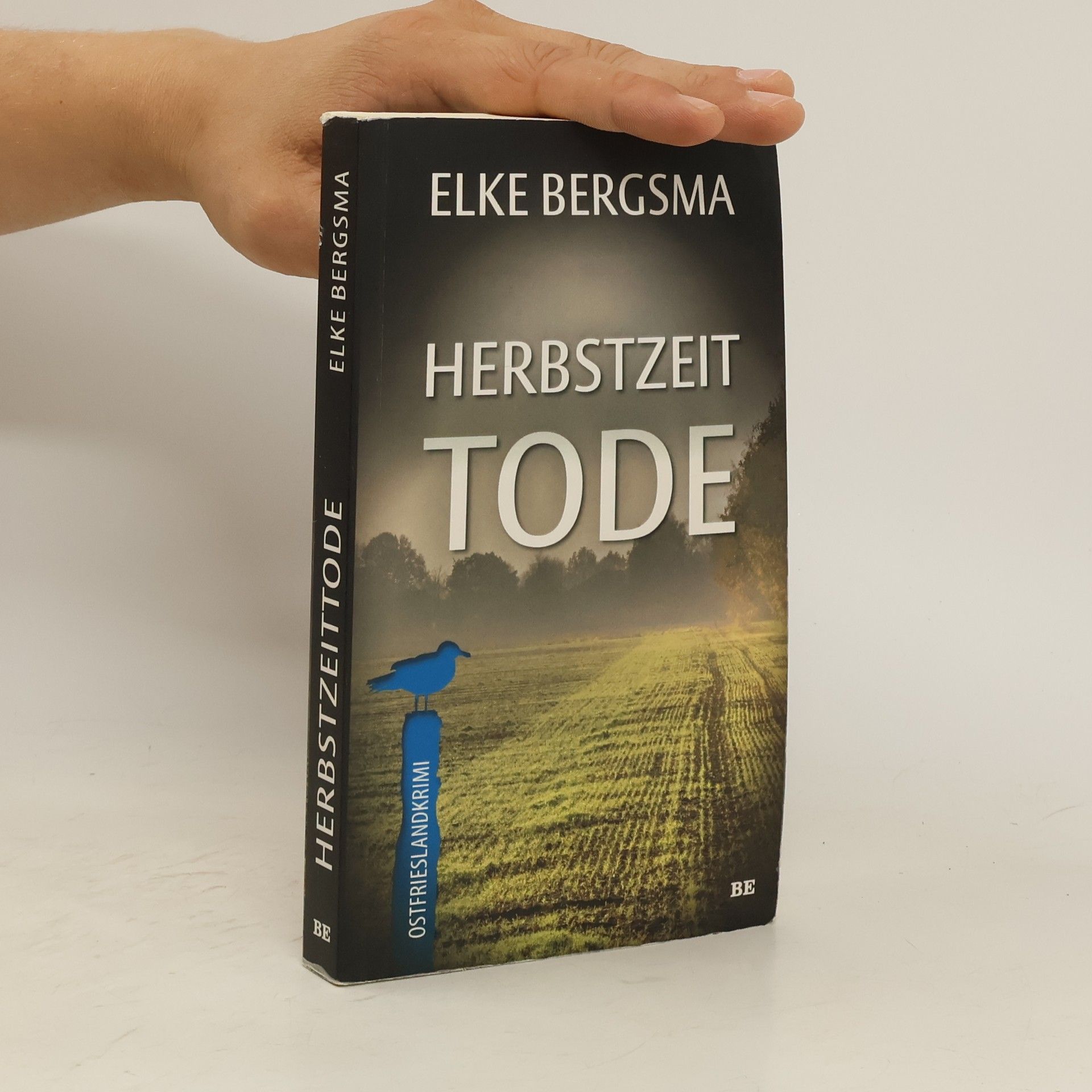 Elke Bergsma Herbstzeittode. Ostfrieslandkrimi