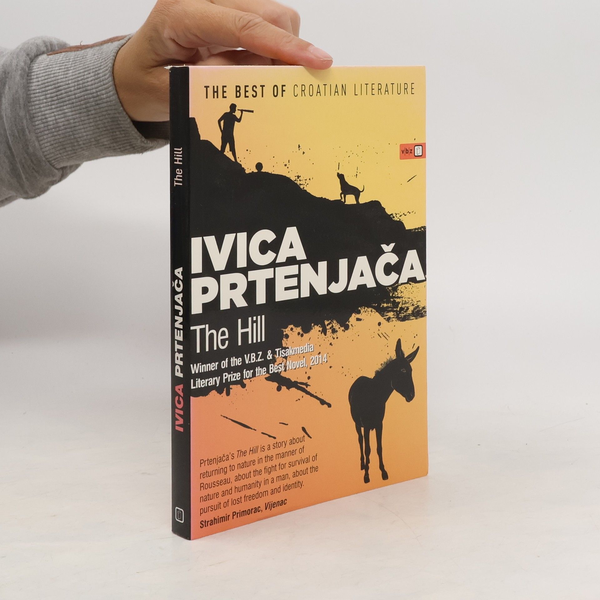Ivica Prtenjaca The Hill