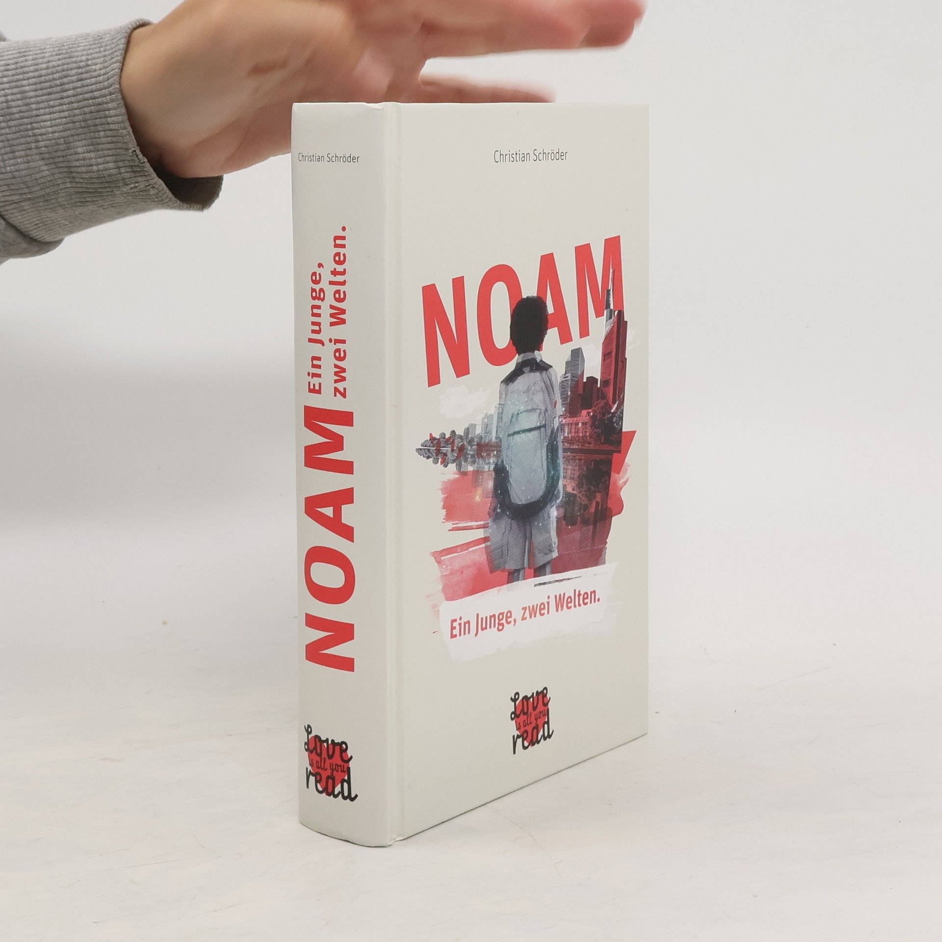 Christian Schröder Noam - ein Junge, zwei Welten.