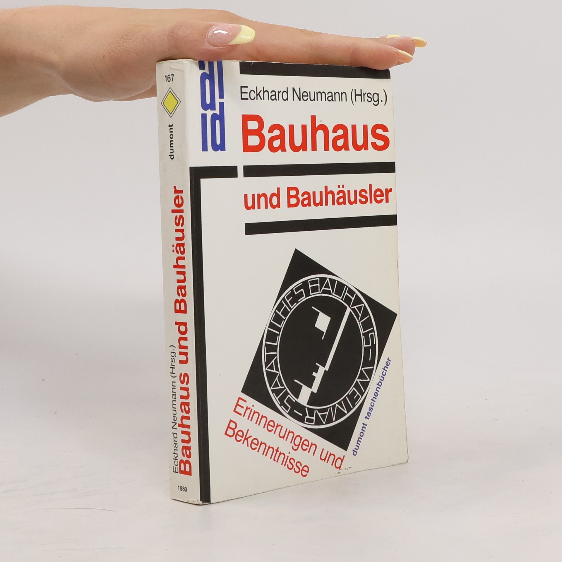 Eckhard Neumann Bauhaus und Bauhäusler