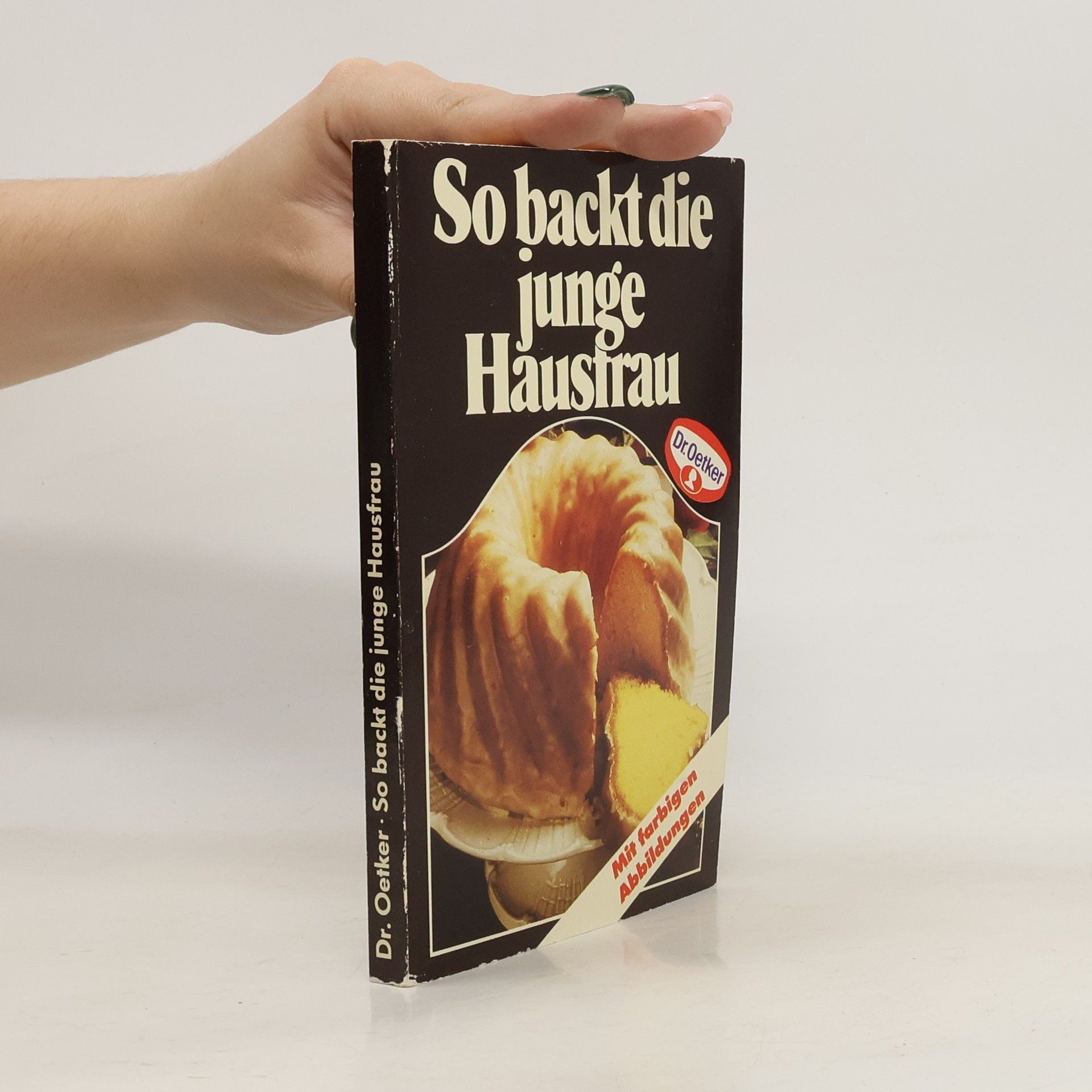 Autorenkollektiv So backt die junge Hausfrau