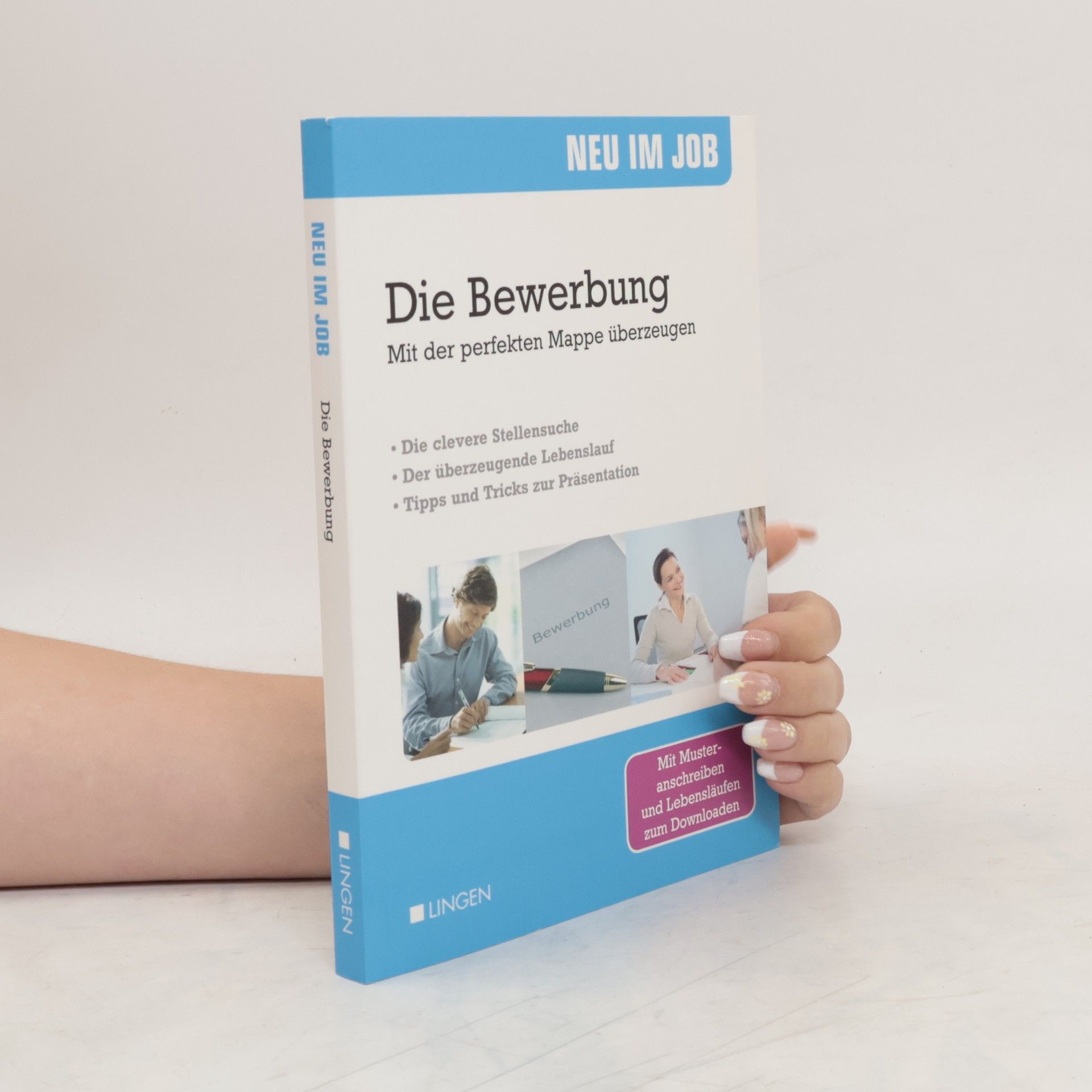 AA.VV. Neu im Job. Die Bewerbung