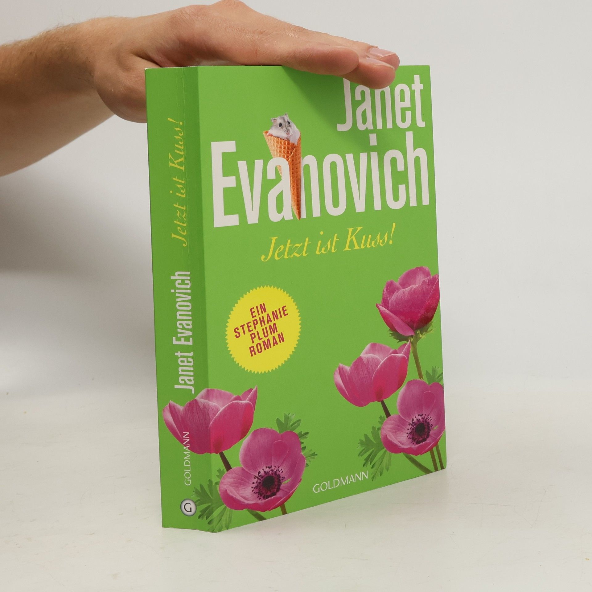 Janet Evanovich Jetzt ist Kuss!