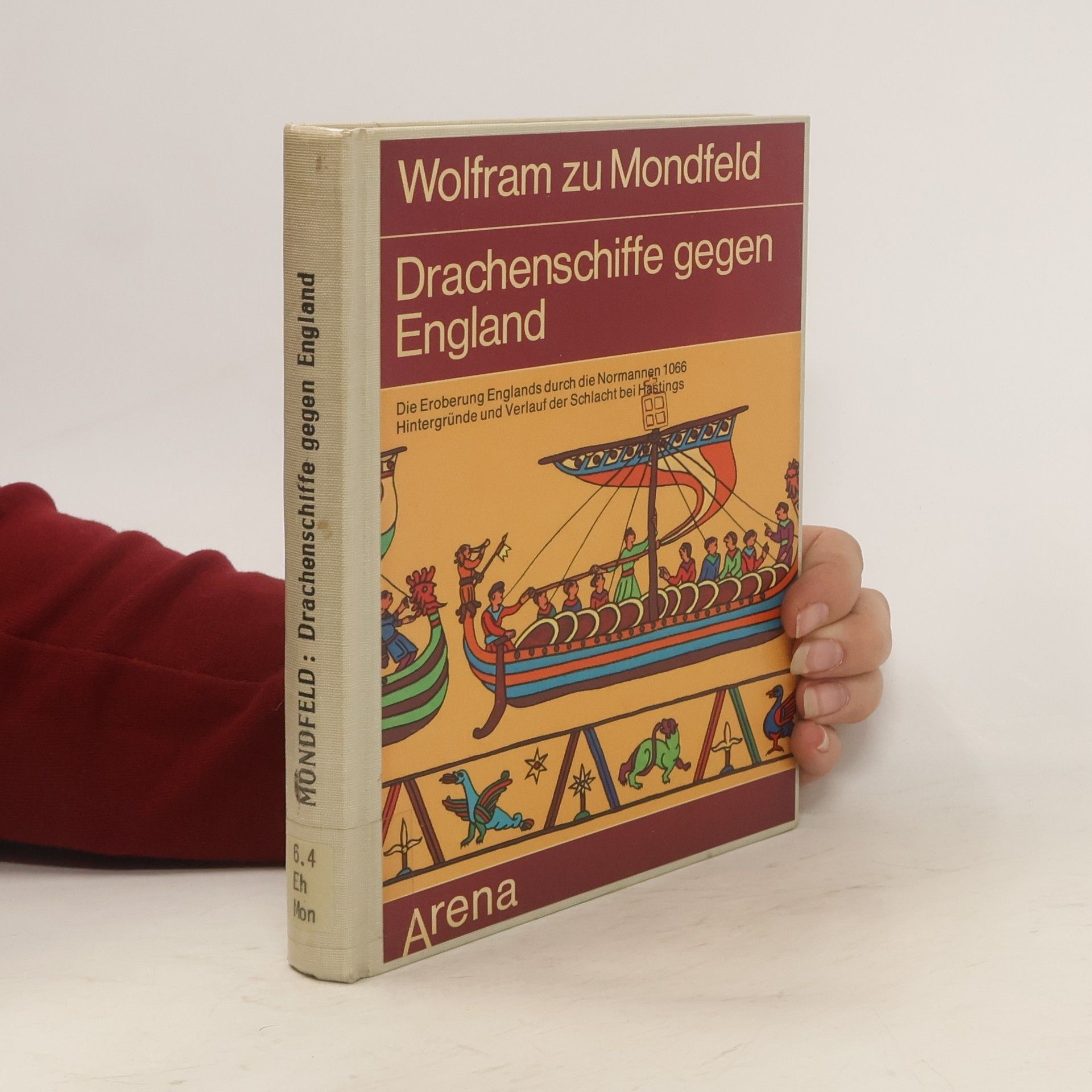 Wolfram zu Mondfeld Drachenschiffe gegen England