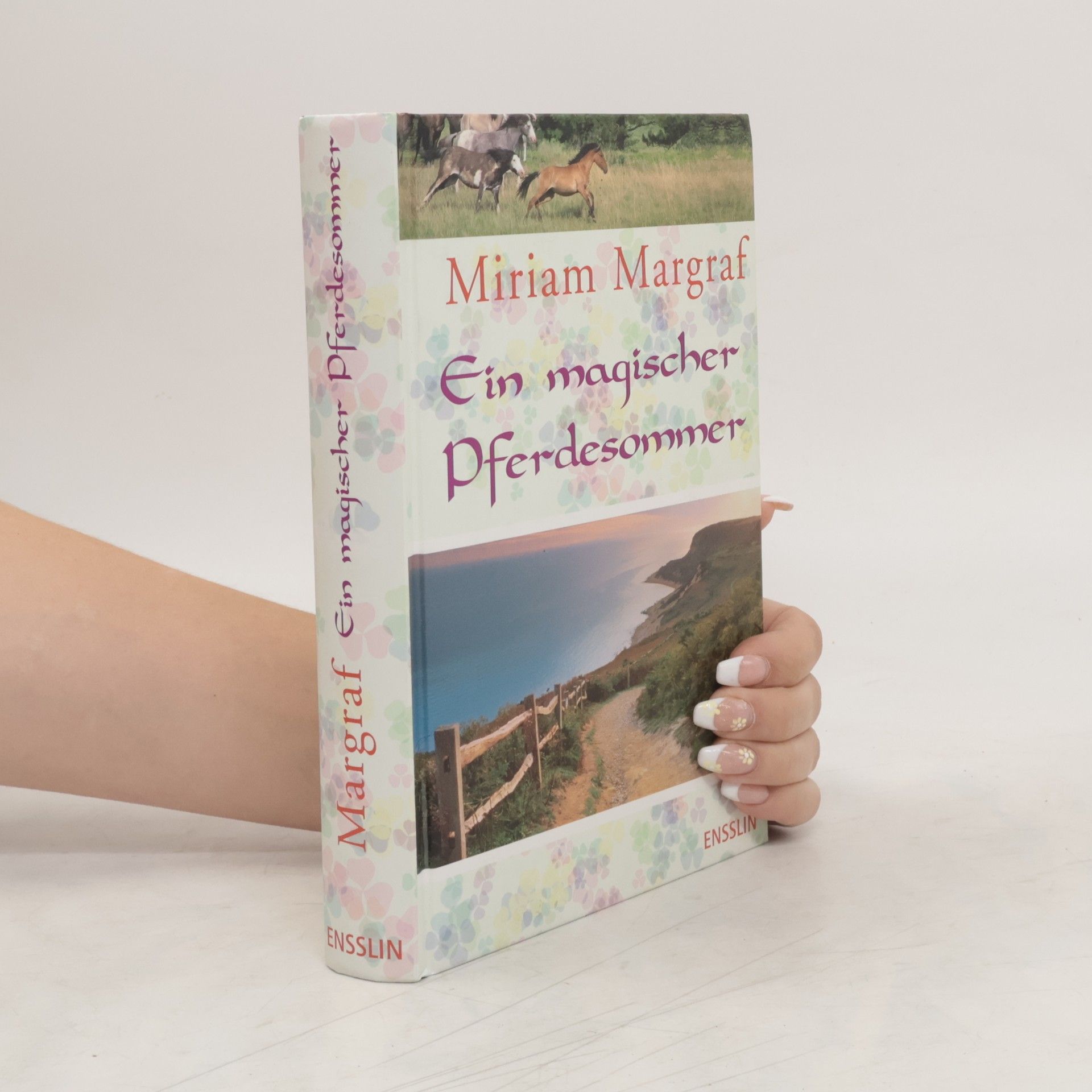Miriam Margraf Ein magischer Pferdesommer