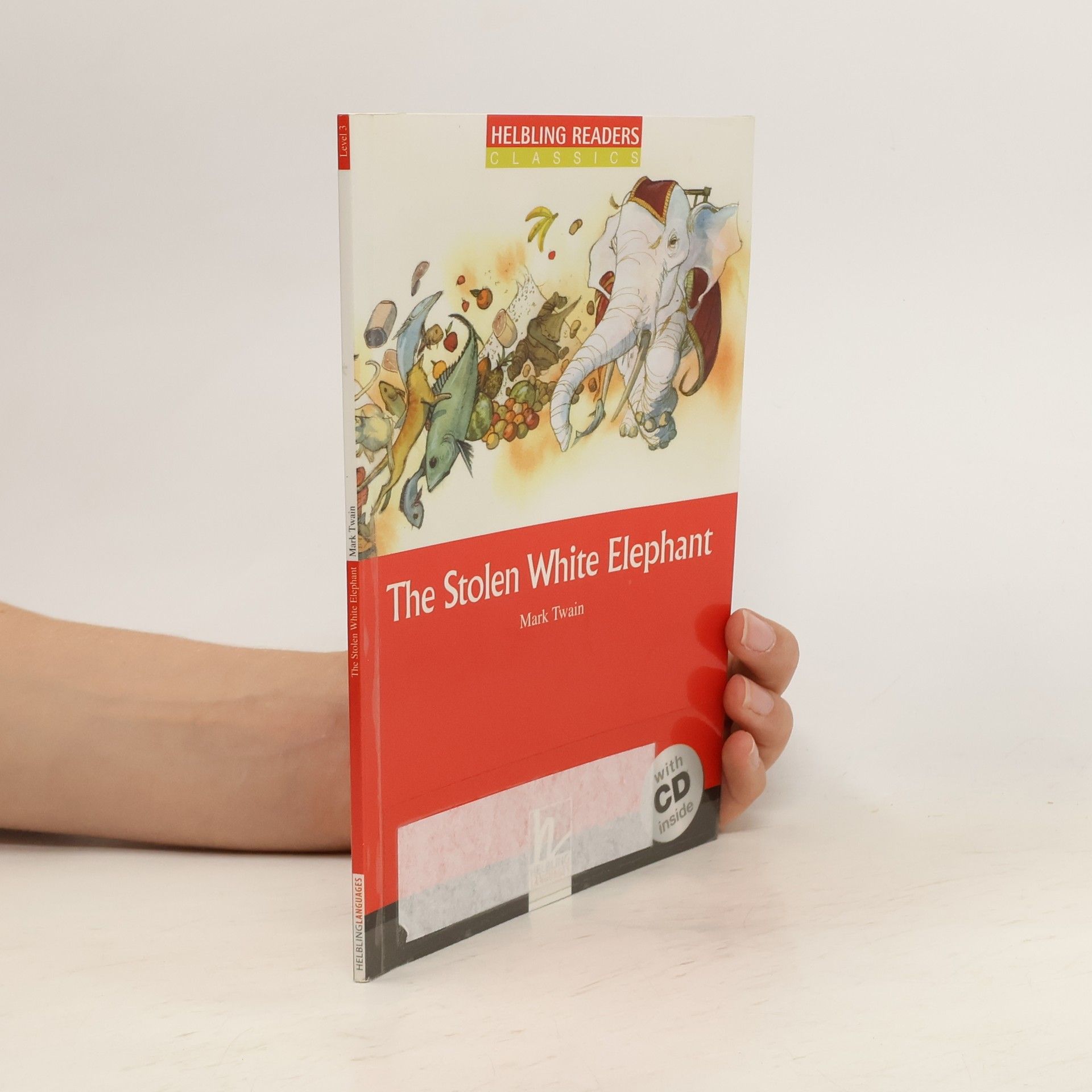 Mark Twain Helbling Readers Classics Level 3 Red Line - The Stolen White Elephant + Audio CD Pack