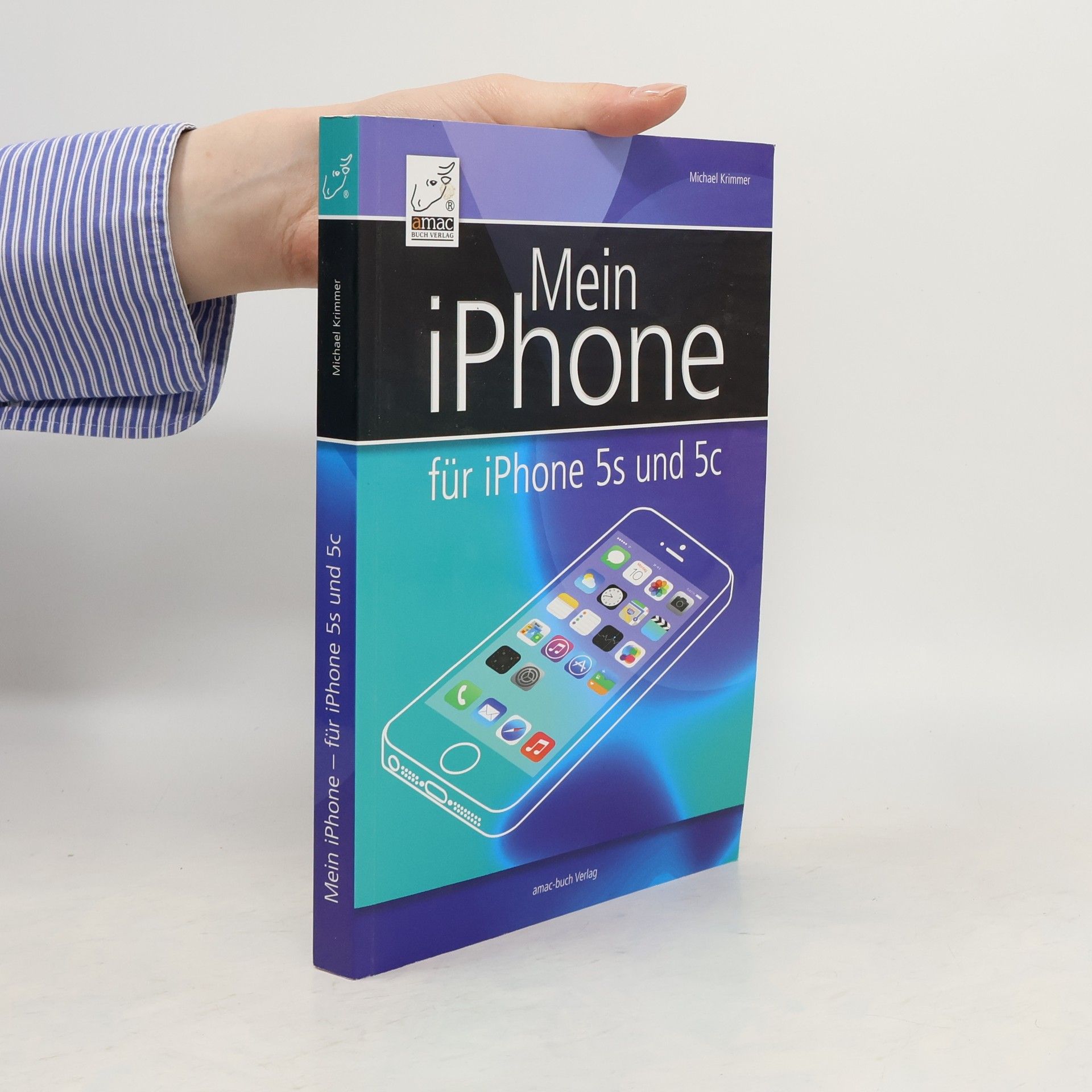 Michael Krimmer Mein iPhone für iPhone 5s und 5c