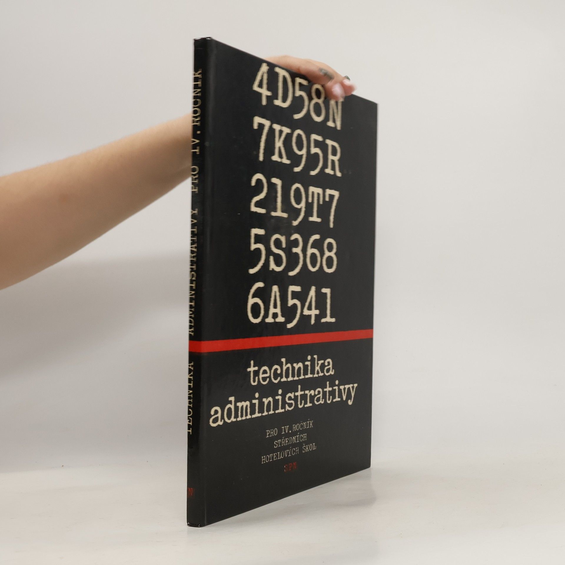 Collectif d'auteurs Technika administrativy pro IV. ročník středních hotelových škol