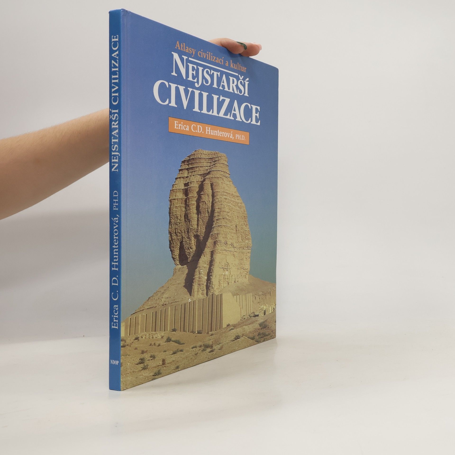 Erica C. D. Hunter Nejstarší civilizace