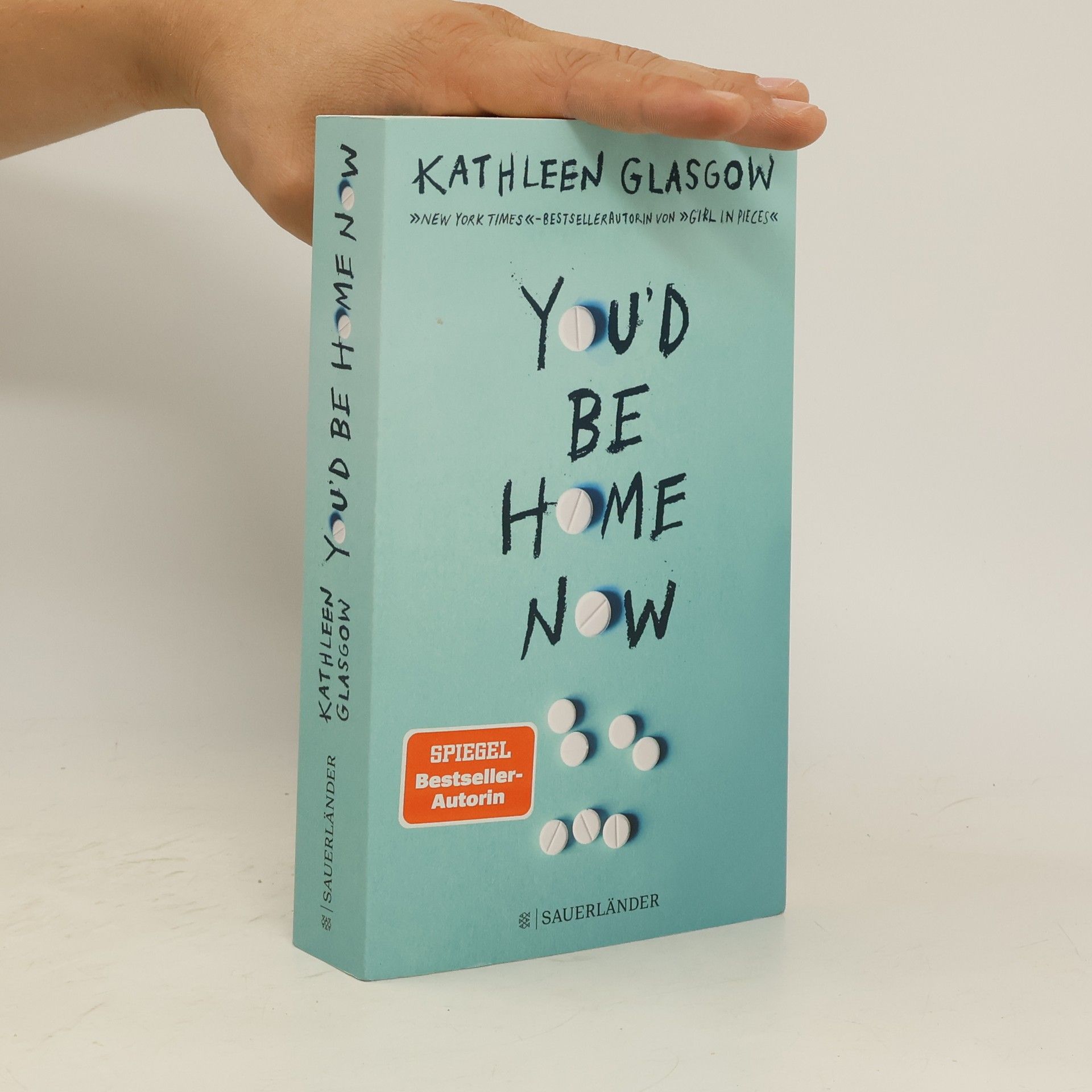 Kathleen Glasgow You'd be Home Now