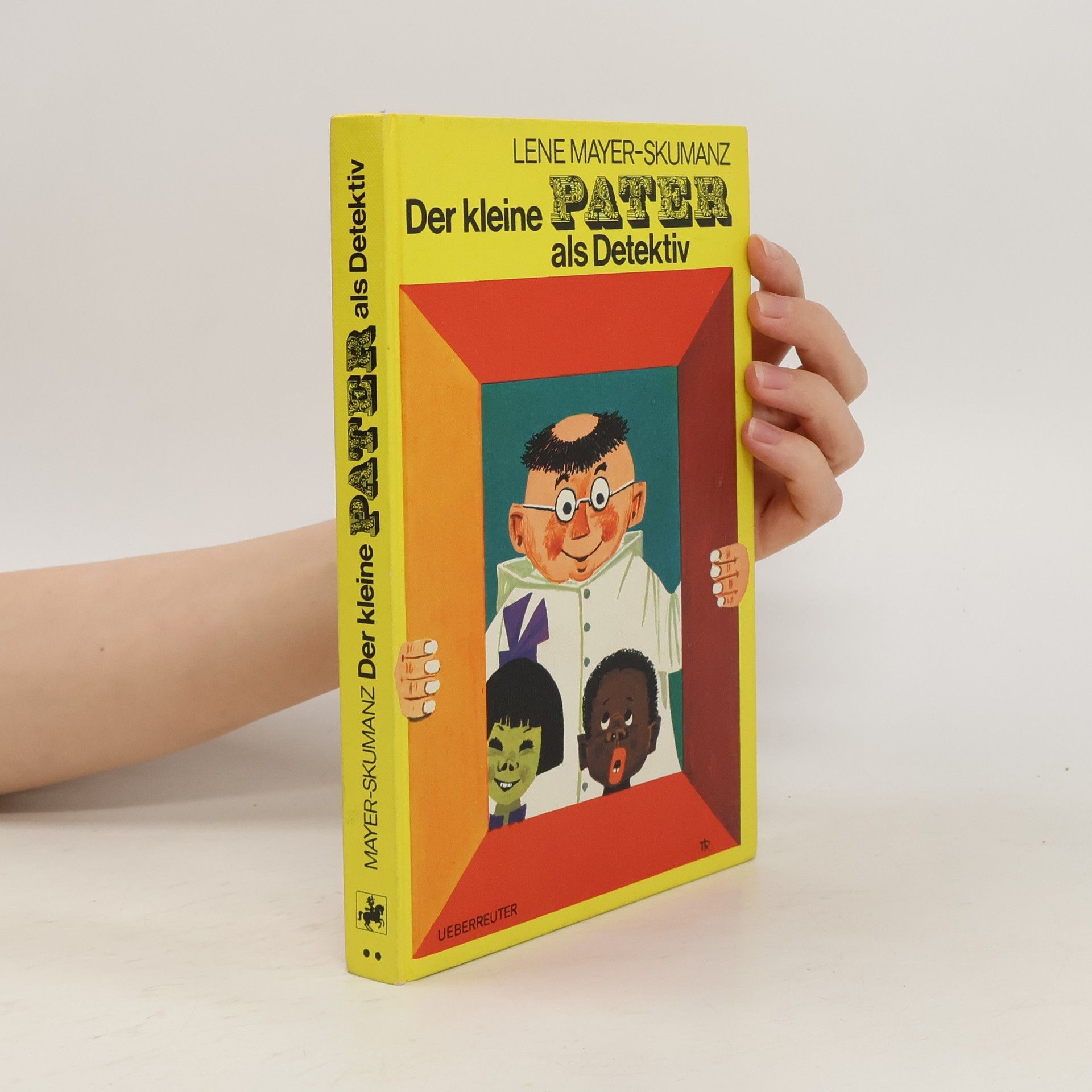 Lene Mayer-Skumaz Der kleine Pater als Detektiv