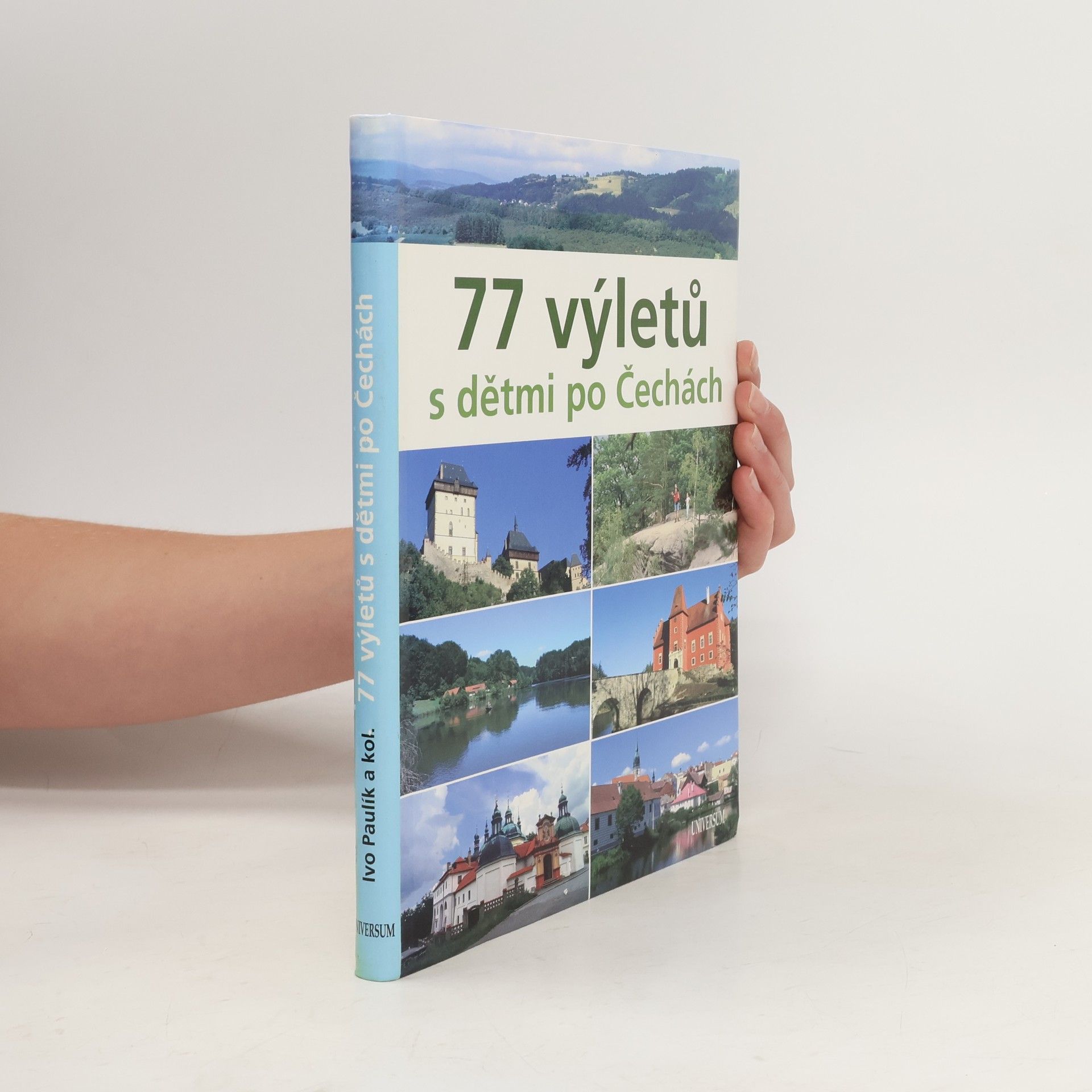 Ivo Paulík 77 výletů s dětmi po Čechách