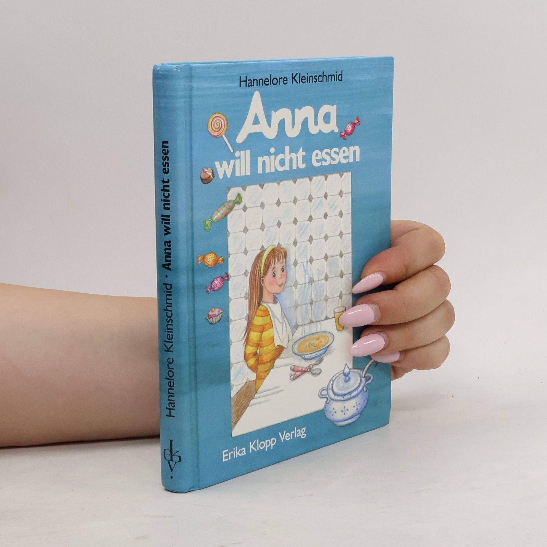 Hannelore Kleinschmid Anna will nicht essen